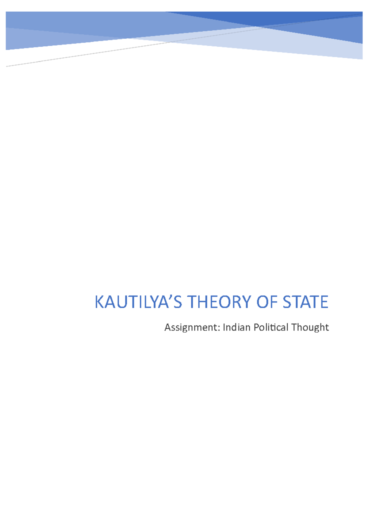 Kautilya's theory of state origin of state and saptanga theory, Indian