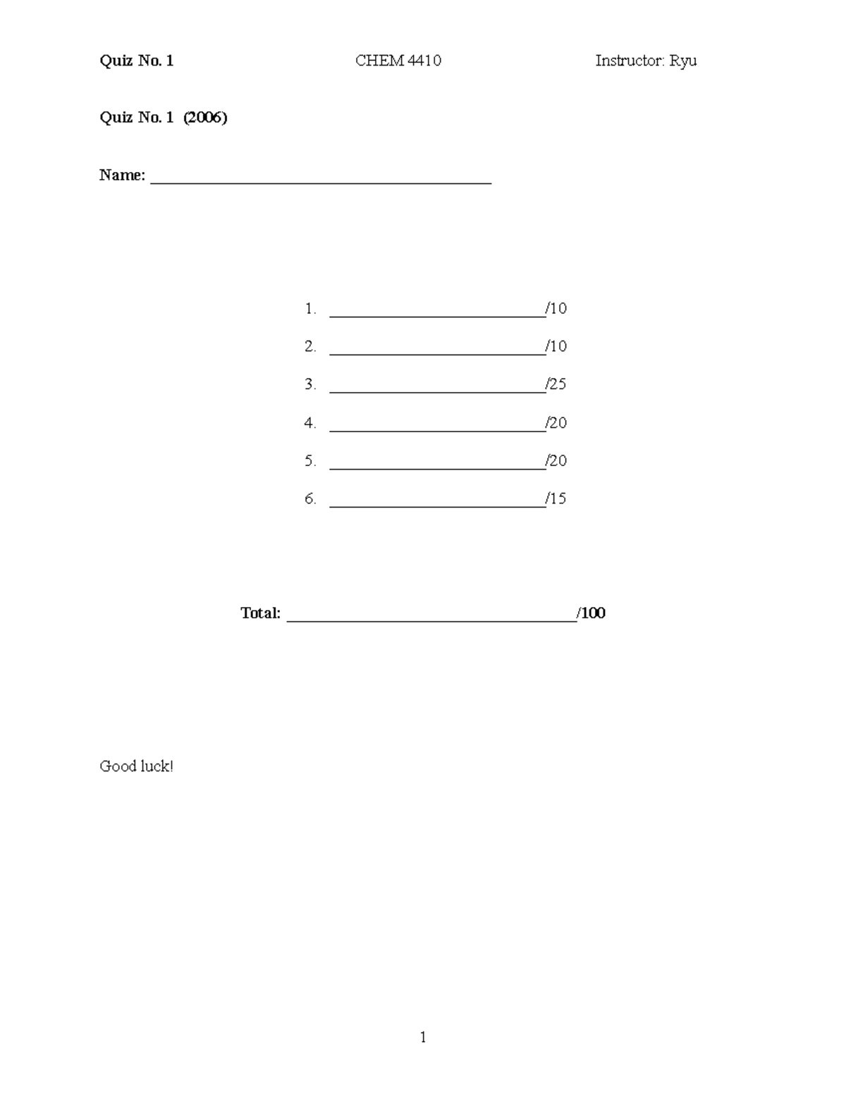 Exam 1 2006-1 - pchem - Course work - Quiz No. 1 (2006) Name: - Studocu
