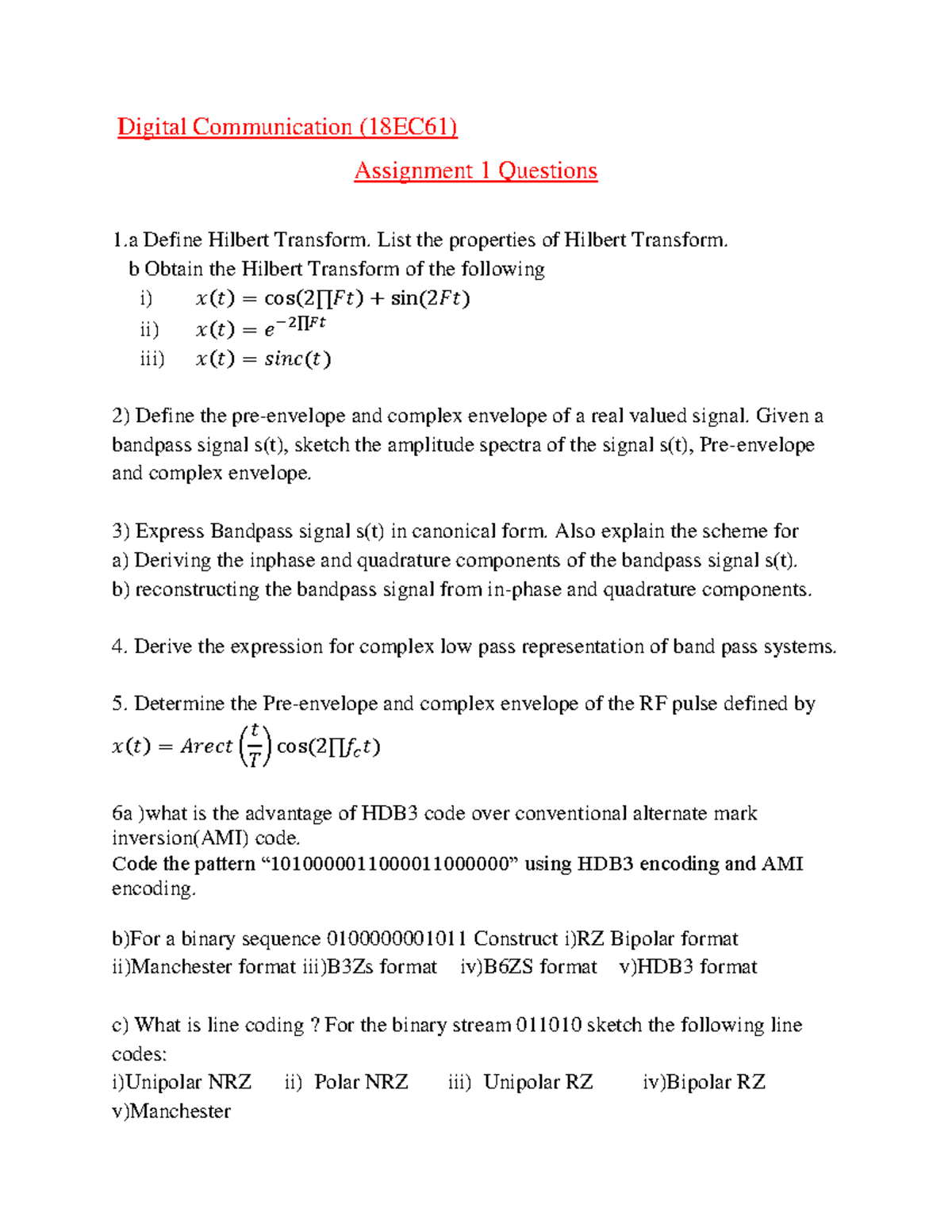 DC Assignment 1 Questions List the properties of Hilbert Transform. b
