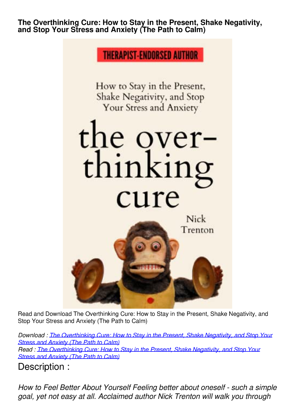 READ [PDF] The Overthinking Cure: How to Stay in the Present, Shake ...