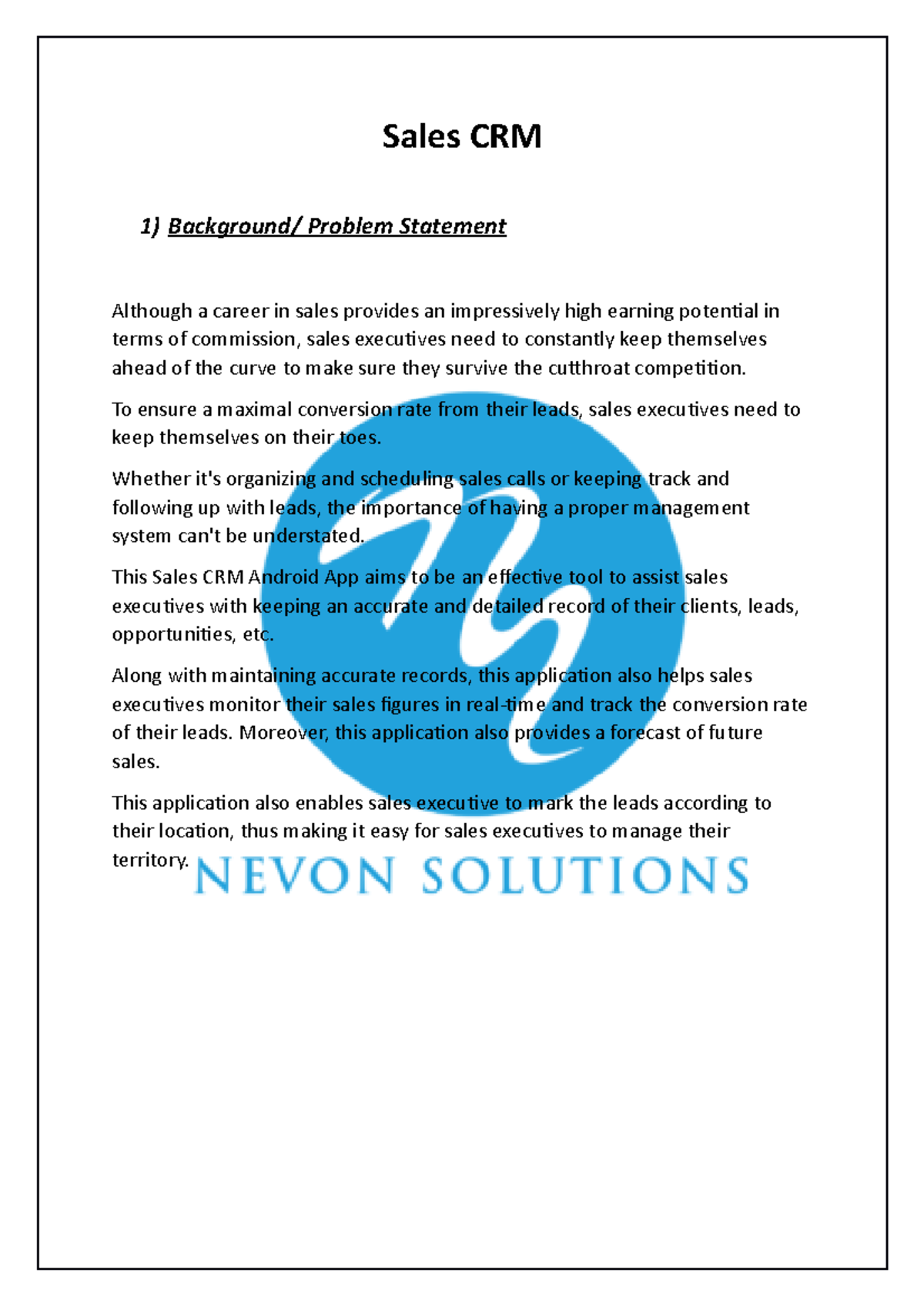 A143 - Sales CRM 1) Background/ Problem Statement Although a career in ...