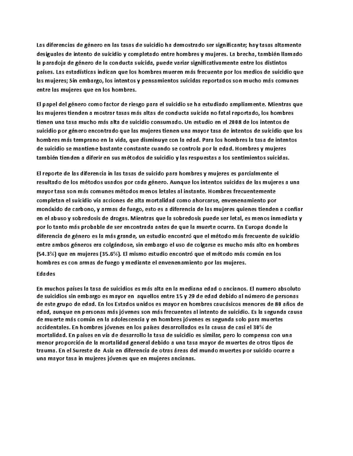 Las diferencias de género en las tasas de suicidio ha demostrado ser