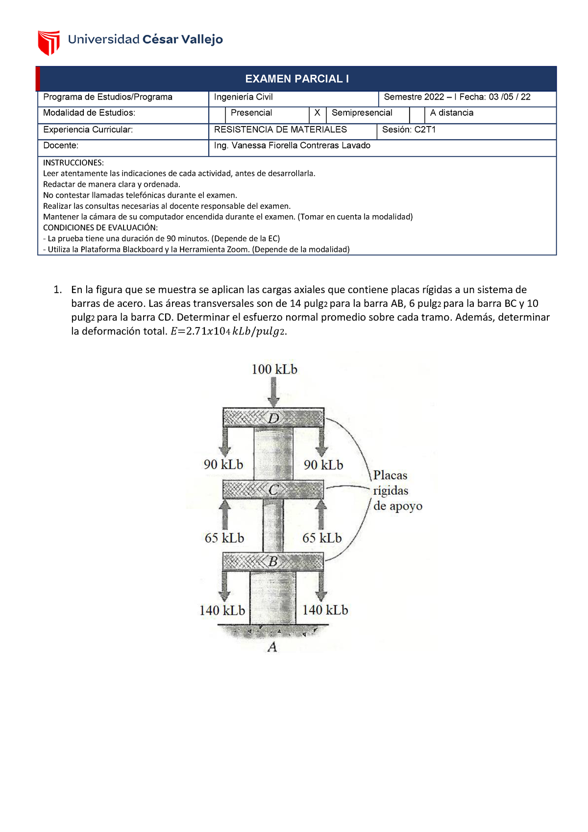 Examen 1ER Parcial - Resistencia DE Materiales C2T1 - En La Figura Que ...