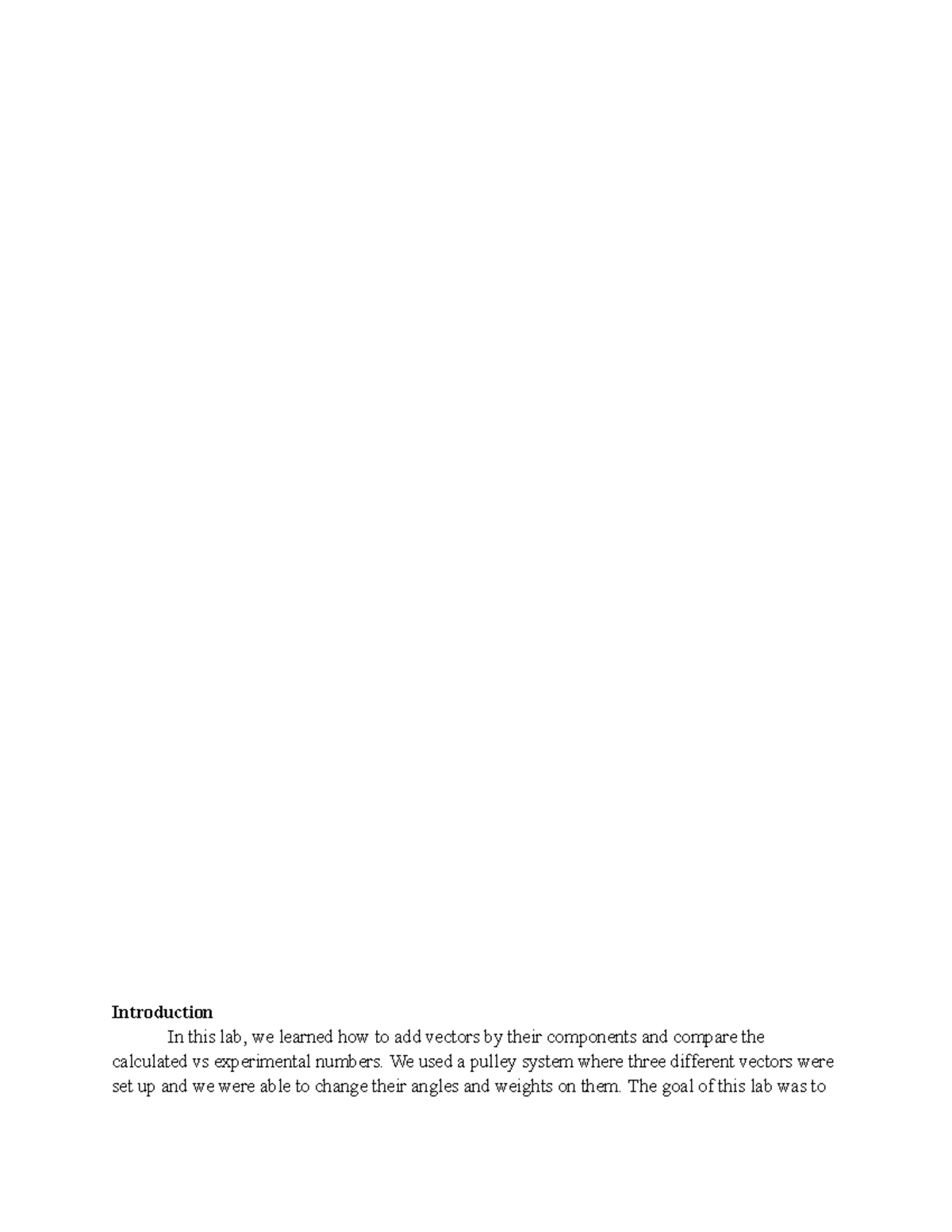 Physics lab four report - Introduction In this lab, we learned how to ...