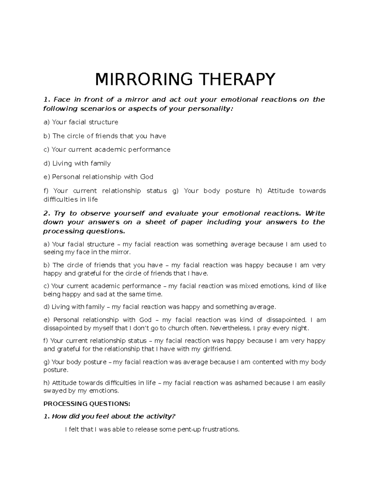 Homeroom Module 1 MIRRORING THERAPY 1. Face in front of a mirror