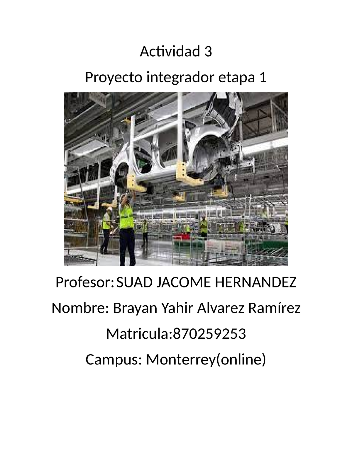 A 6 Proyecto Integrador 2 - Actividad 3 Proyecto Integrador Etapa 1 ...