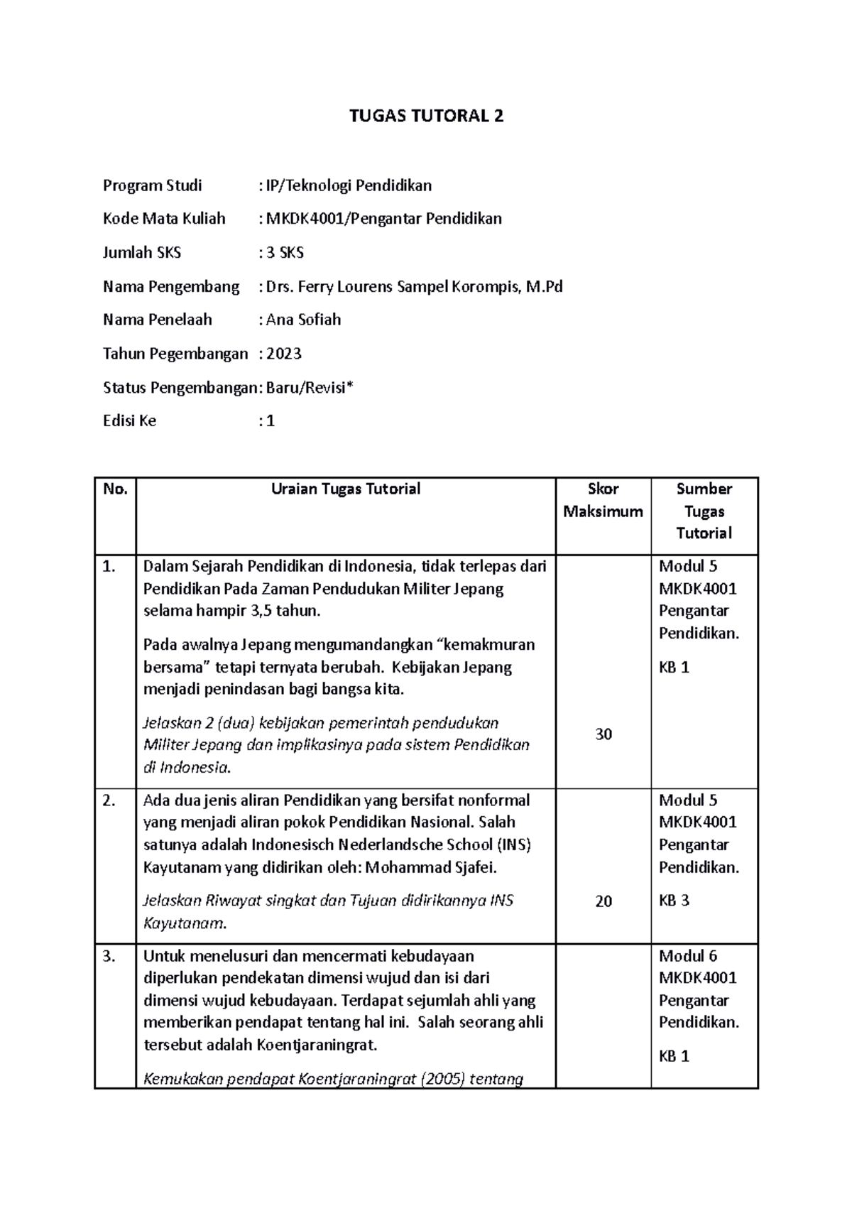 Tugas Tuton 2 - TUGAS TUTORAL 2 Program Studi : IP/Teknologi Pendidikan ...