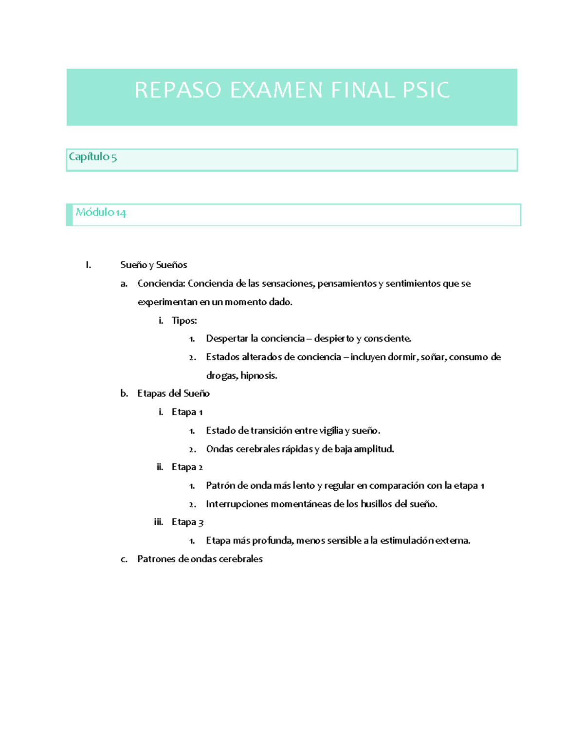 Repaso Examenfinal PSIC - REPASO EXAMEN FINAL PSIC Capítulo 5 Módulo 14 ...