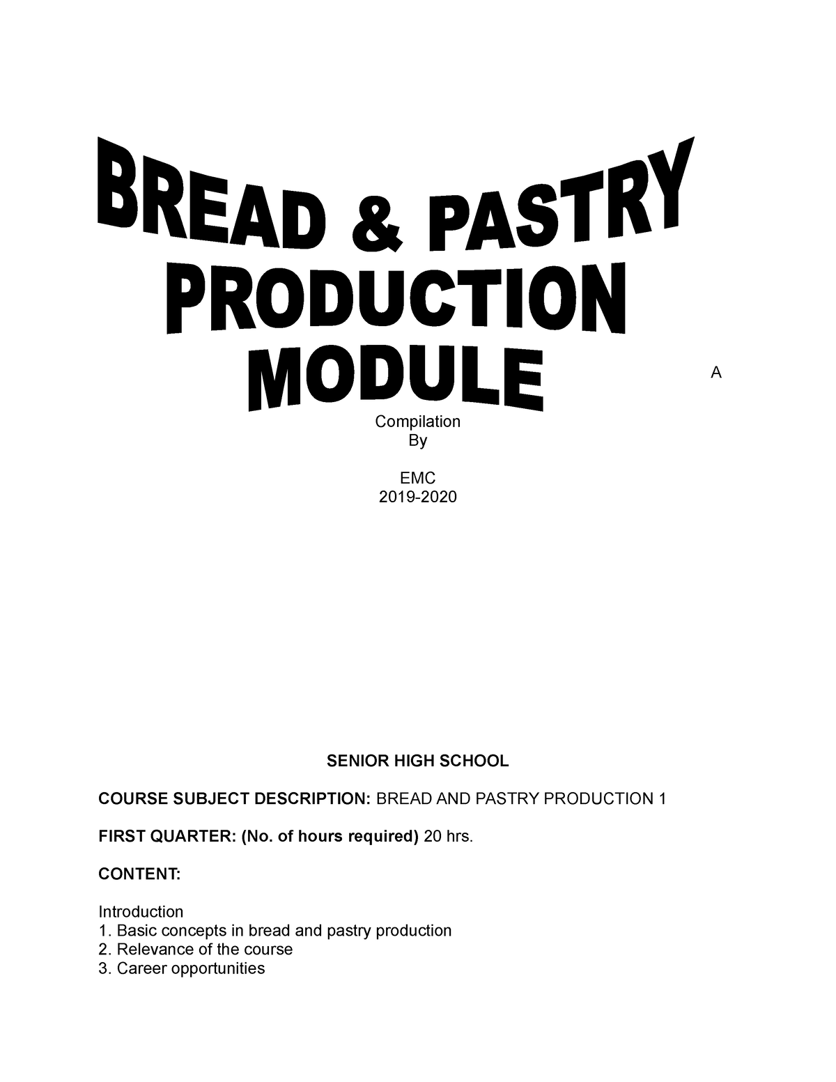 Module Compilation Bread and Pastry A Compilation By EMC 2019 SENIOR