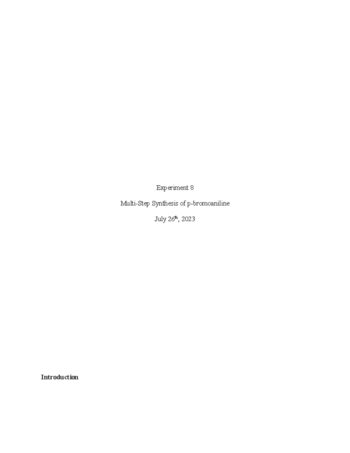 Post Lab Report 8 - Multi-Step Synthesis Of P-bromoaniline - Sample ...