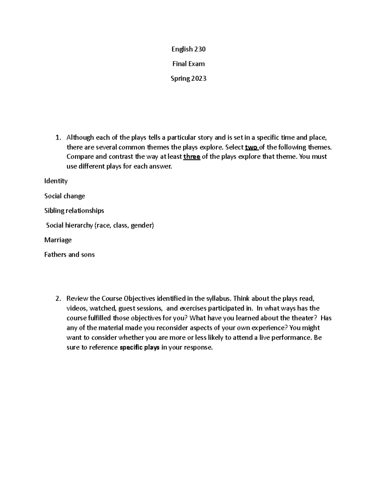 Final 23 - theater - English 230 Final Exam Spring 2023 Although each ...