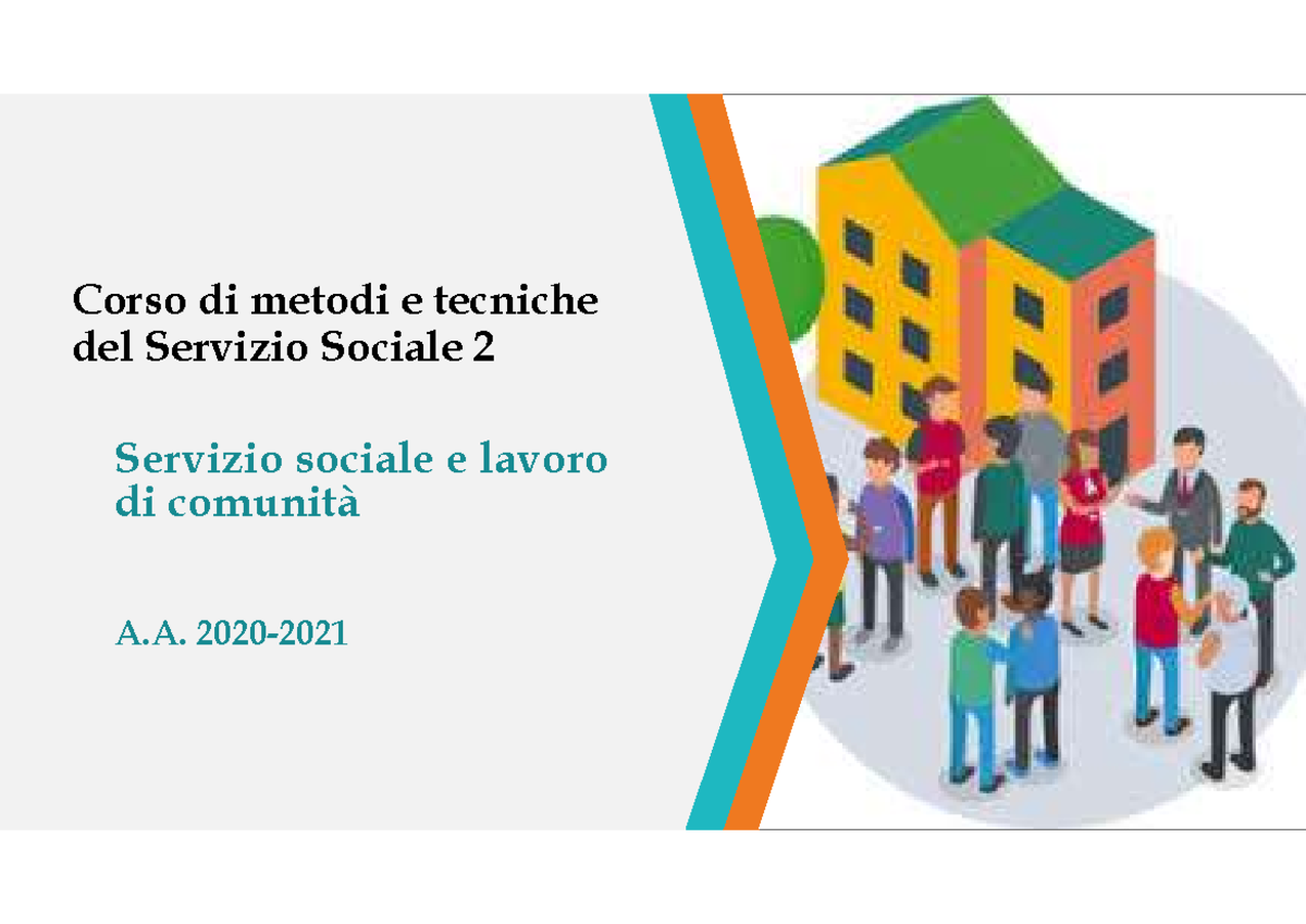 Metodi 2 Comunità - Corso di metodi e tecniche del Servizio Sociale 2