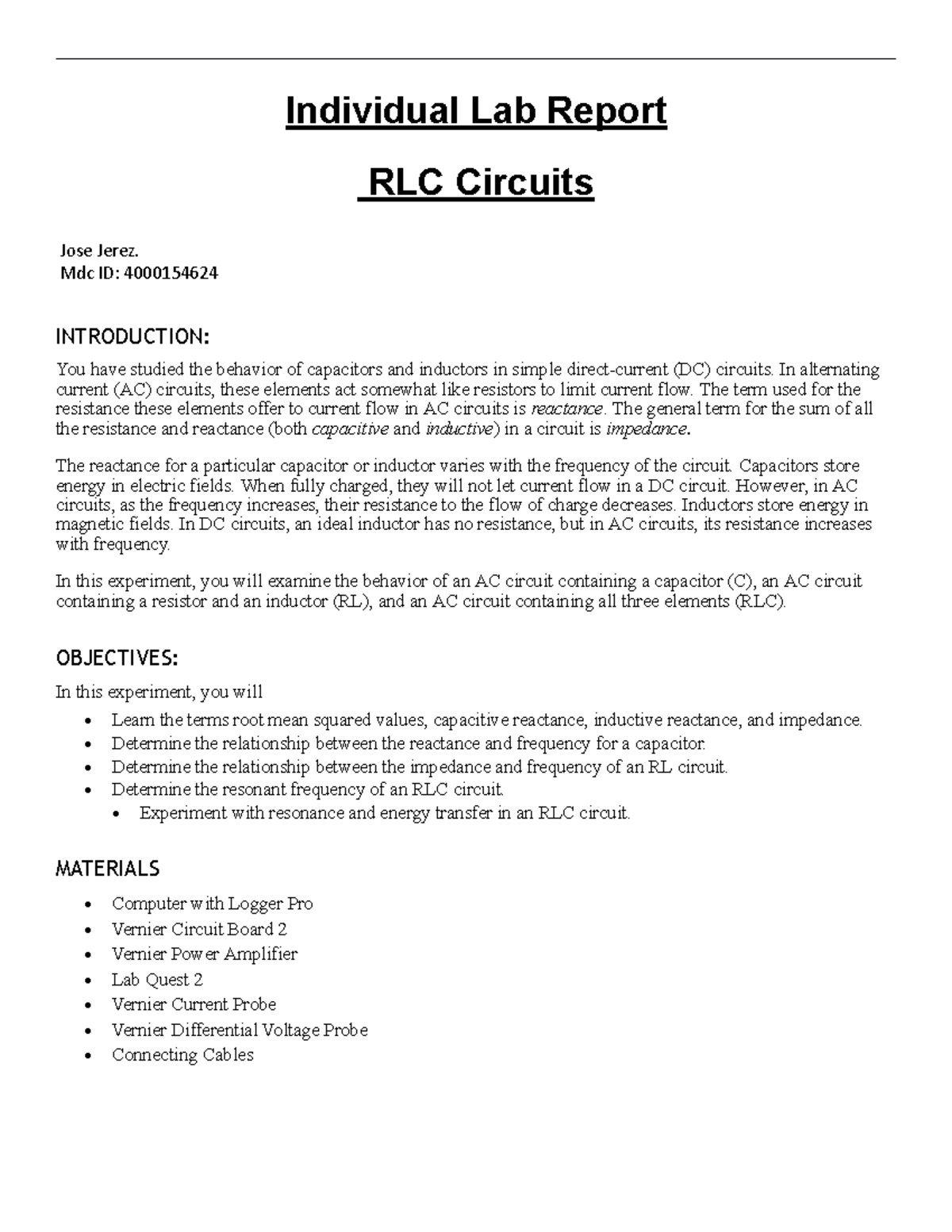 Individual Lab Report - Mdc ID: 4000154624 INTRODUCTION: You have ...