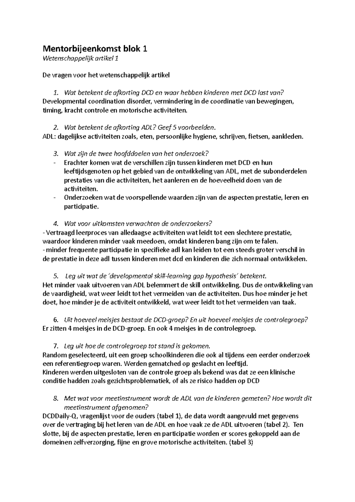 Mentorbijeenkomst blok 1 Wat betekent de afkorting DCD en waar hebben