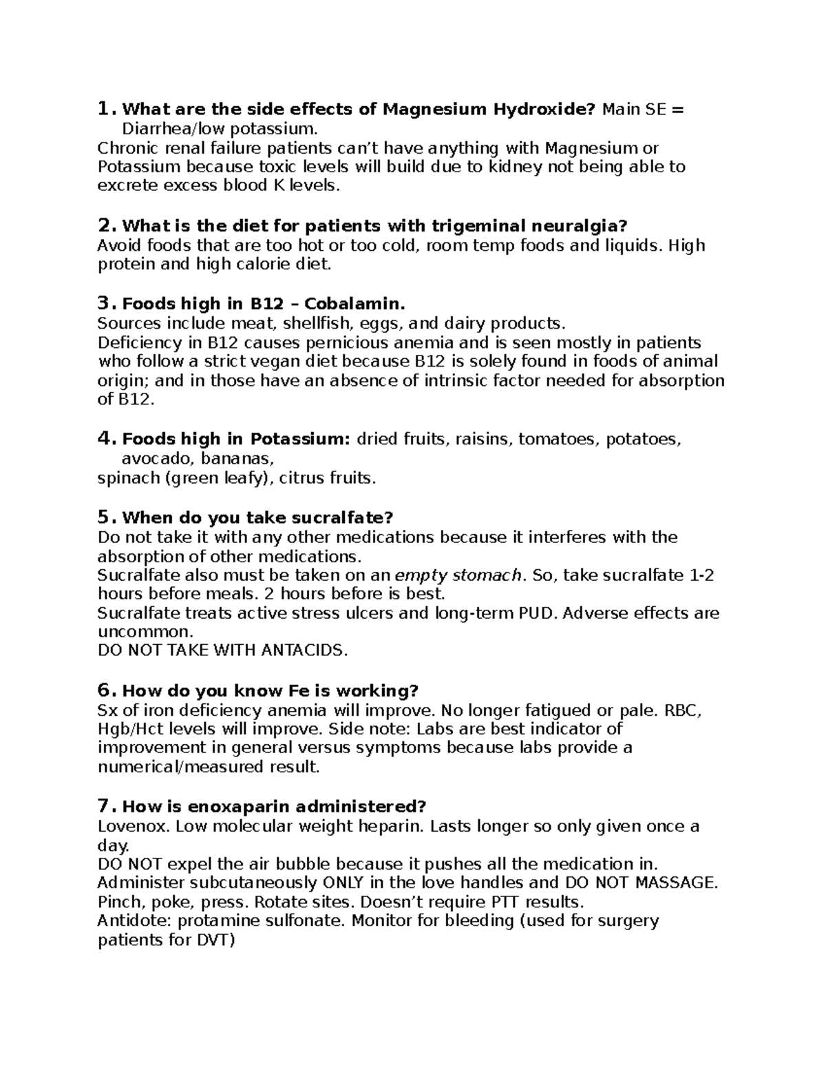 Medical Surgical Final Exam Review 1. What are the side effects of