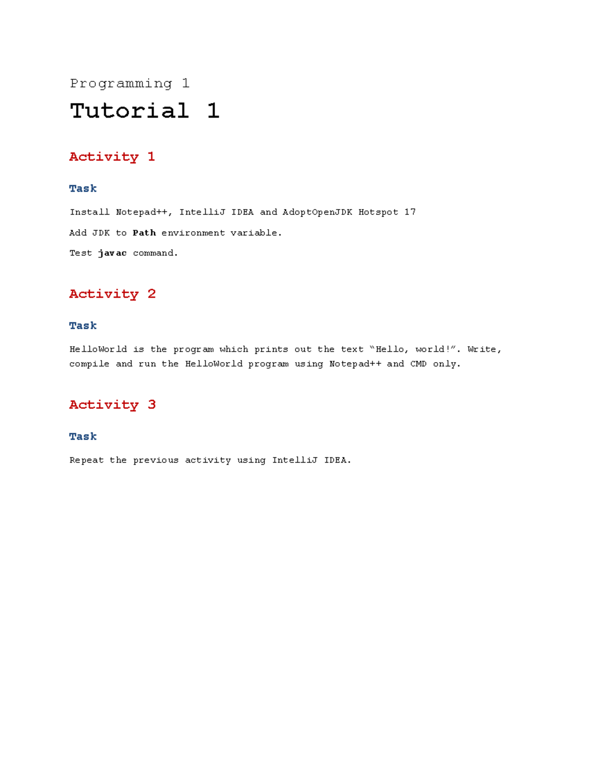 Tutorial 1 - eqewqwe - Programming 1 Tutorial 1 Activity 1 Task Install ...