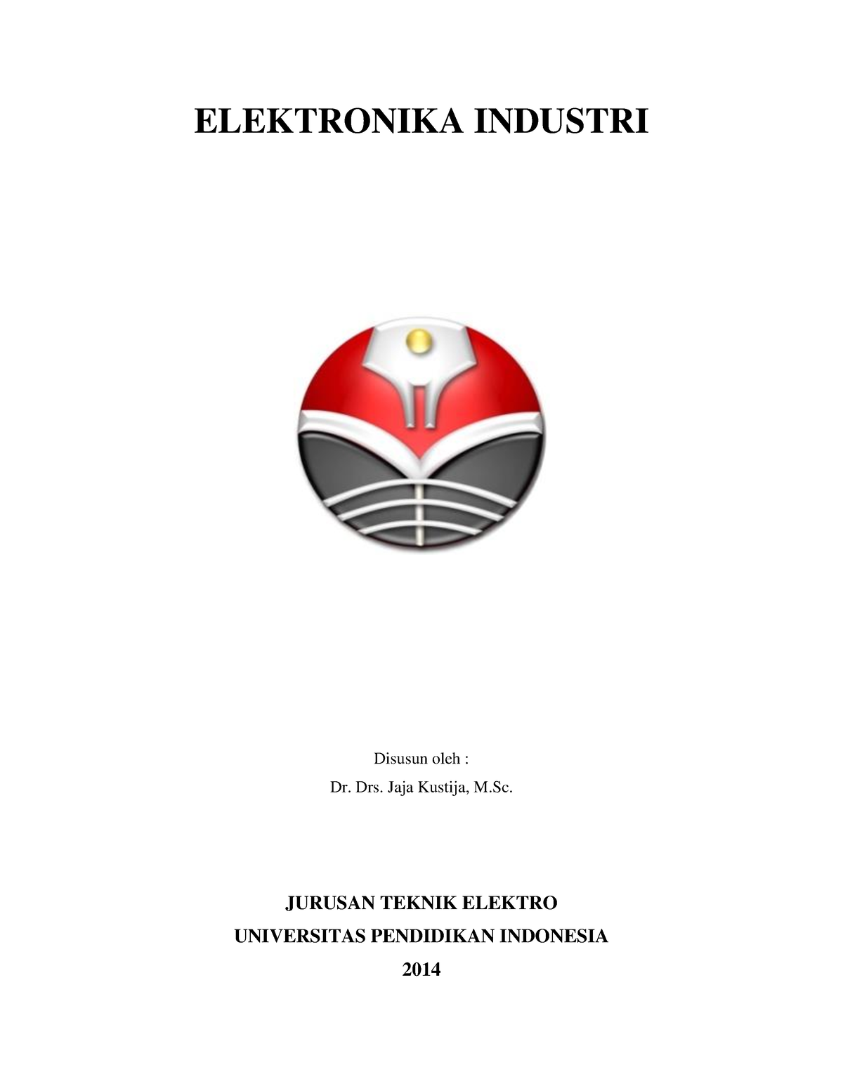 Modul-elektronika-industri - ELEKTRONIKA INDUSTRI Disusun Oleh : Dr ...