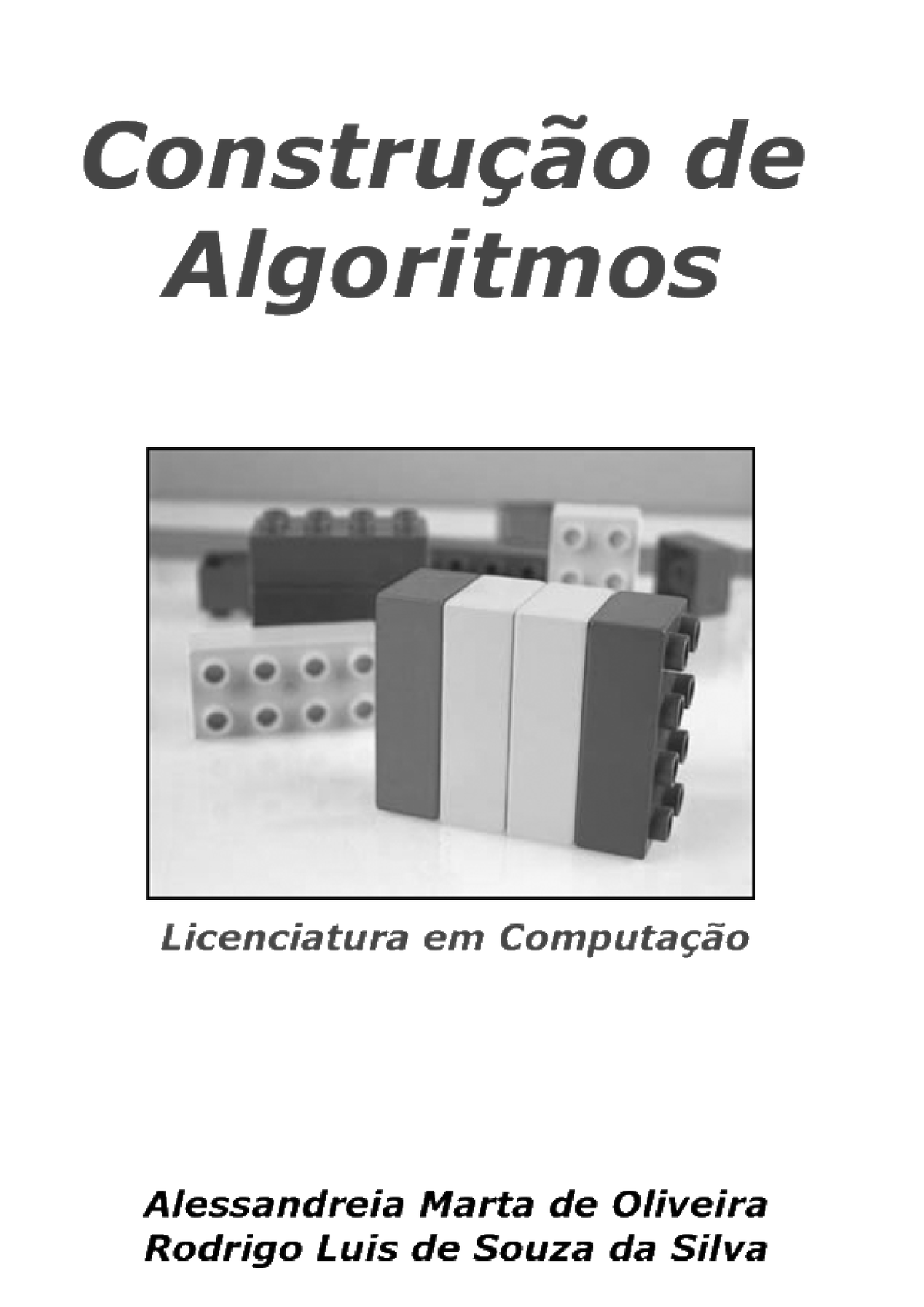 Construção De Algoritmos - - Studocu