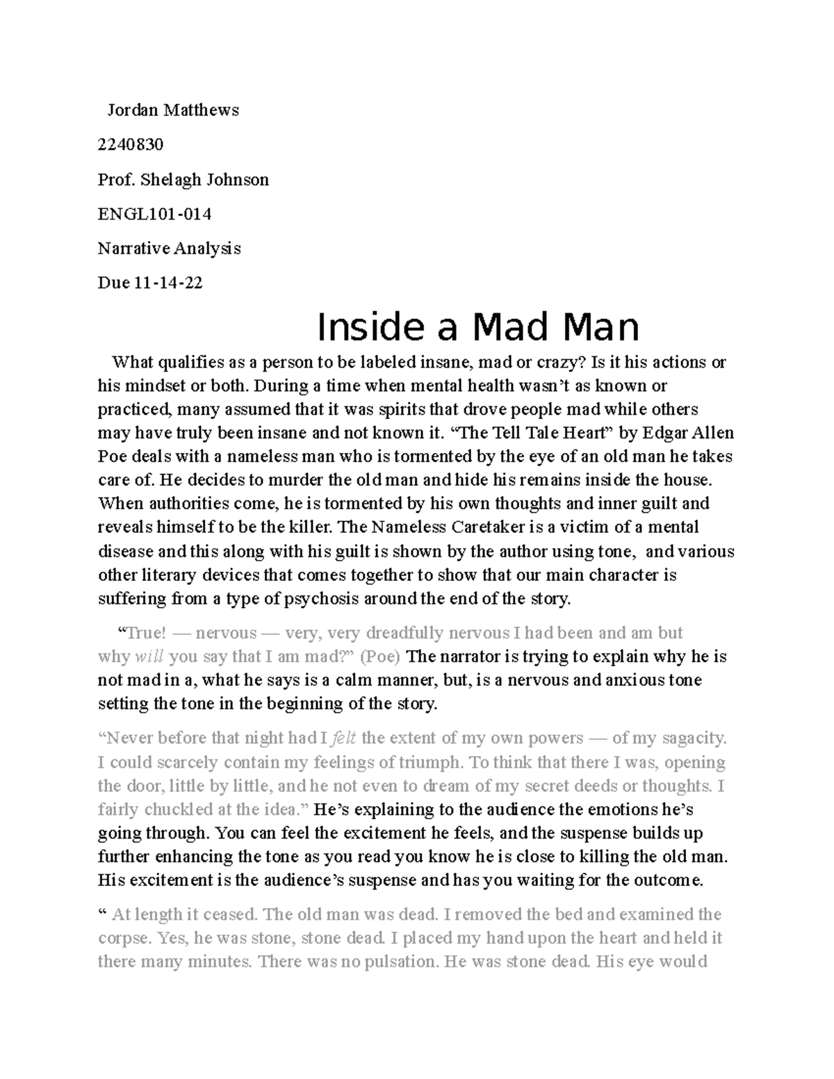 Tell Tale Heart Rough Draft Jordan Matthews 2240830 Prof. Shelagh