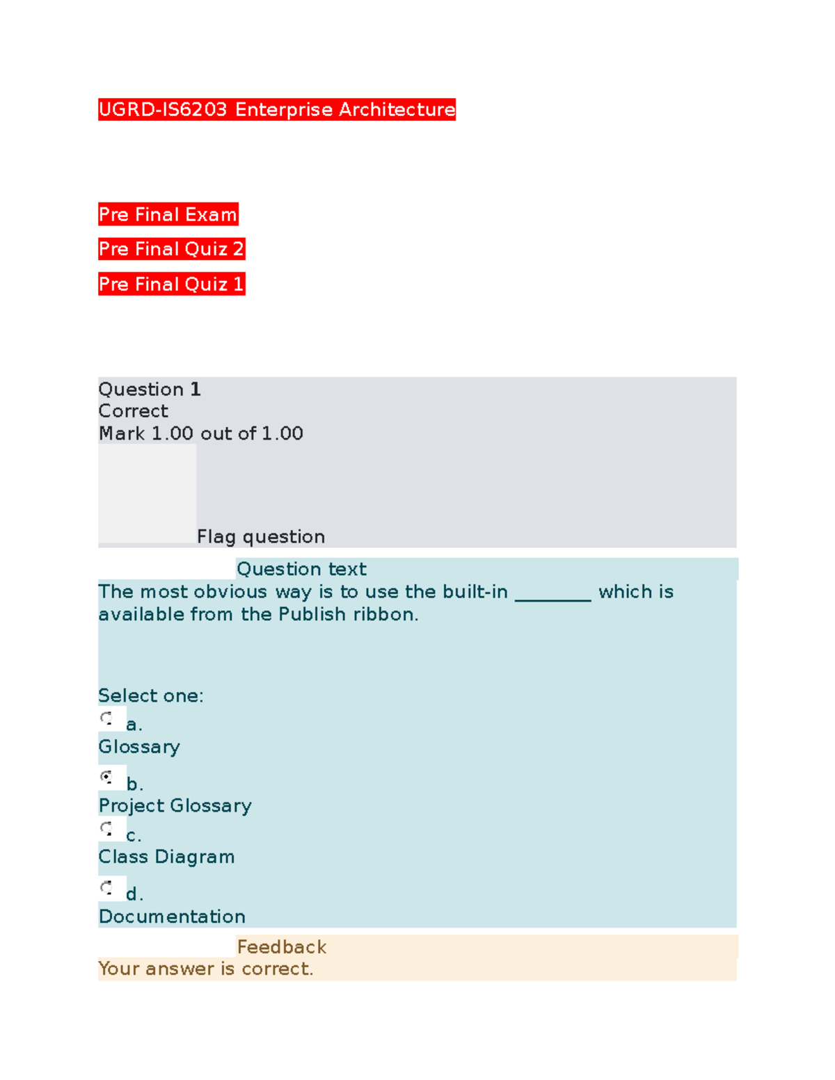 Enterprise Architecture-Pre-Final - UGRD-IS6203 Enterprise Architecture ...