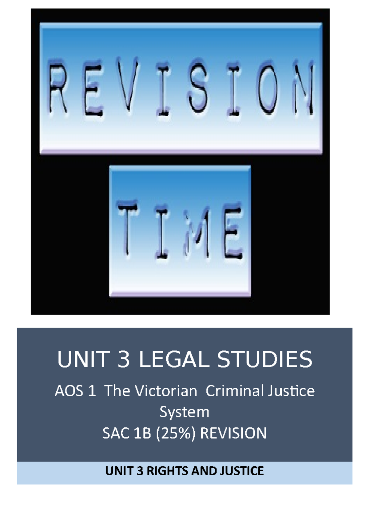 Legal Revision Sac1b - Sac - UNIT 3 LEGAL STUDIES AOS 1 The Victorian ...