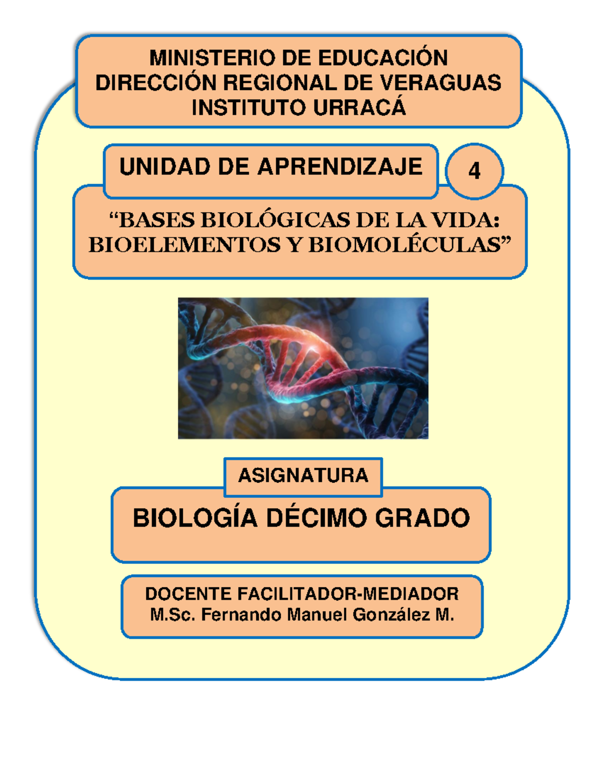 Unidad De Aprendizaje 4 Bioelementos Y Biomoléculas - BIOLOGÍA DÉCIMO GRADO