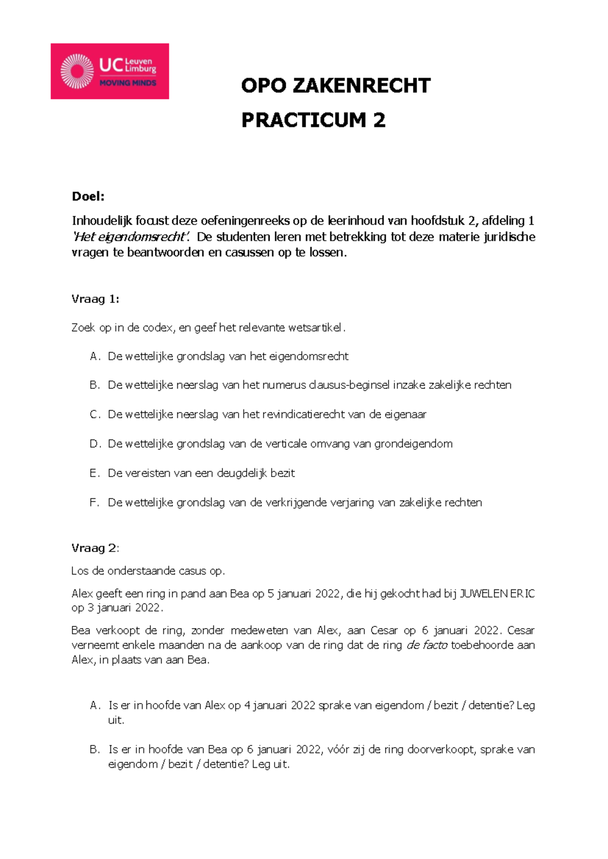 Practicum 2 - Oefendocument - OPO ZAKENRECHT PRACTICUM 2 Doel ...