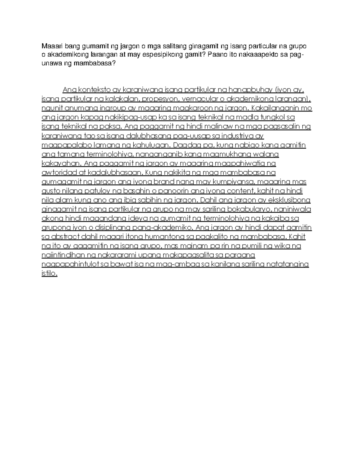 Question 1 (M Maaari bang gumamit ng jargon o mga salitang ginagamit