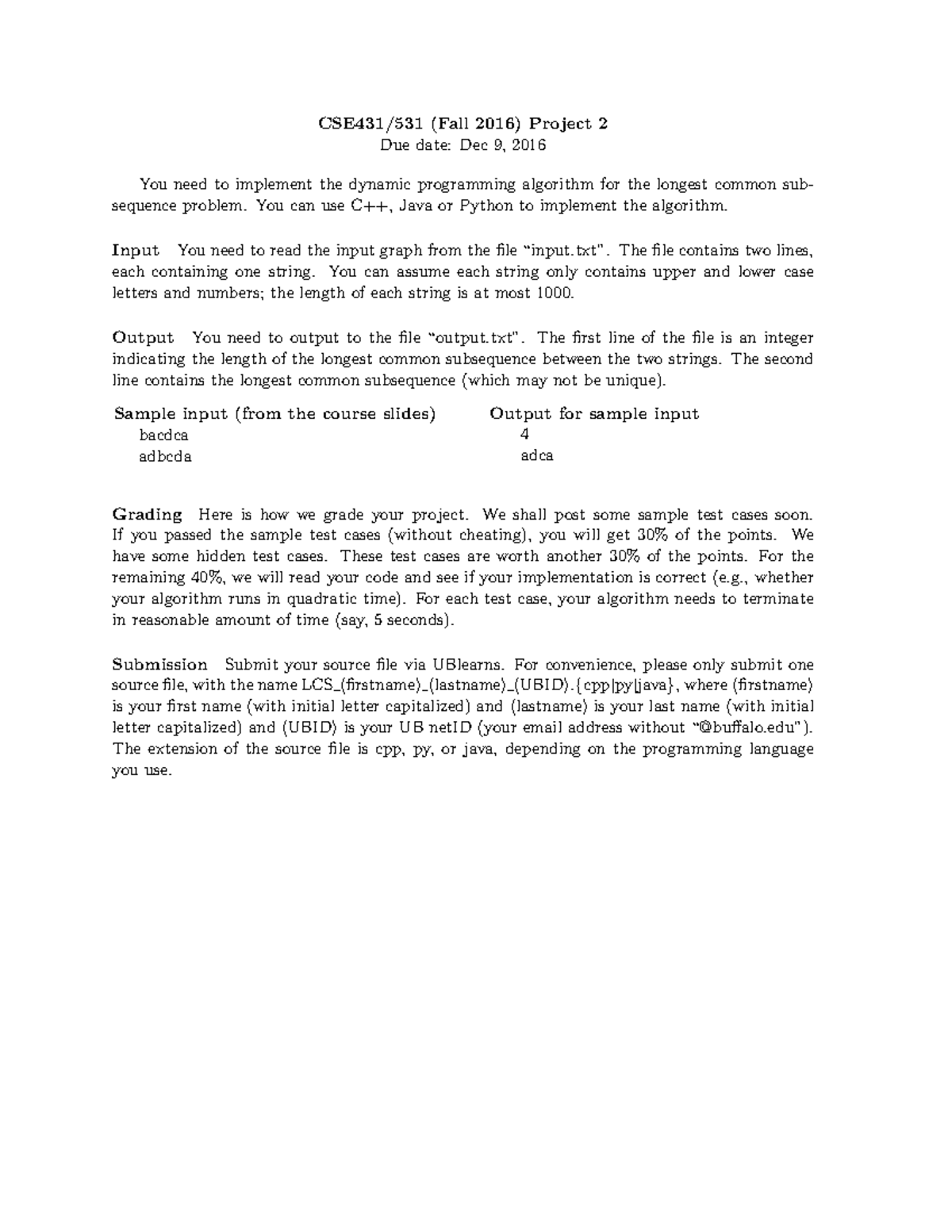 Project 2 - CSE431/531 (Fall 2016) Project 2 Due date: Dec 9, 2016 You ...