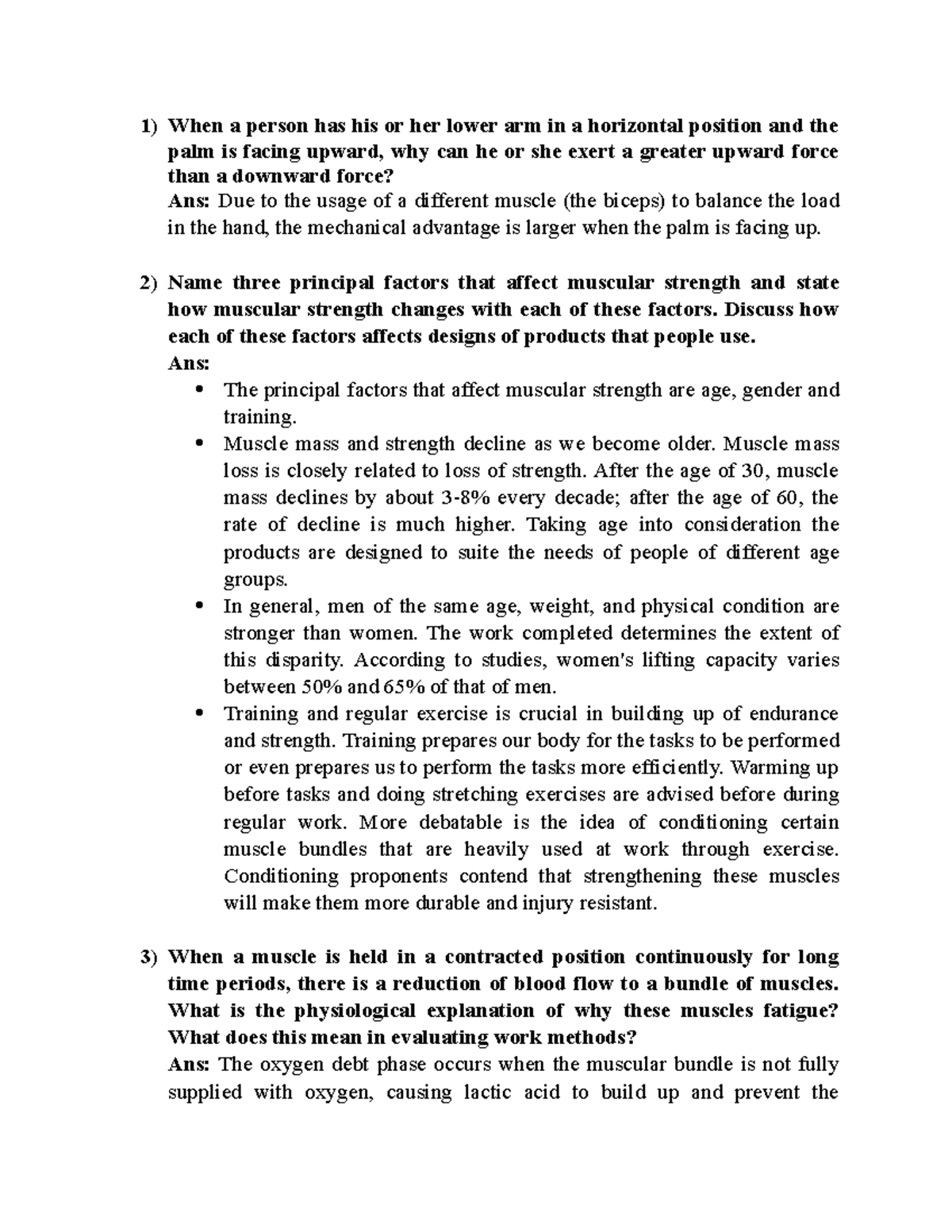 Ergonomics assignment 2 1) When a person has his or her lower arm in a horizontal position and