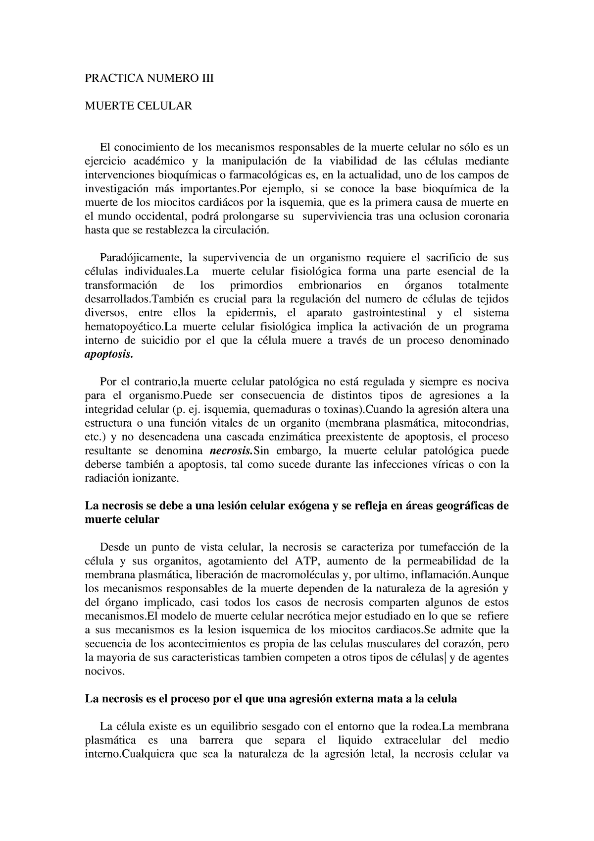 Practica Numero 3 - PRACTICA NUMERO III MUERTE CELULAR El conocimiento ...