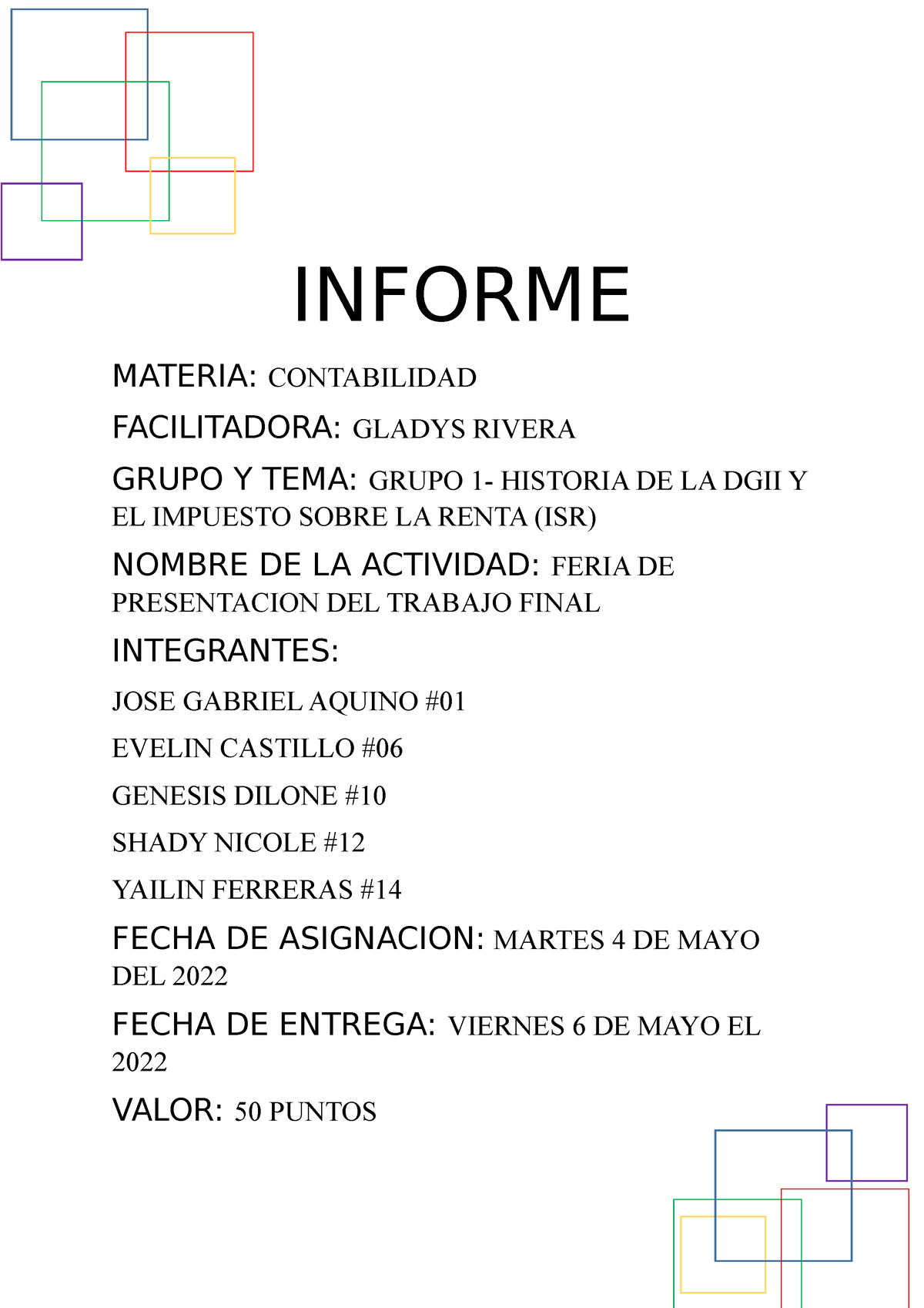 Informe De Contabilidad Informe Materia Contabilidad Facilitadora Gladys Rivera Grupo Y Tema 2925