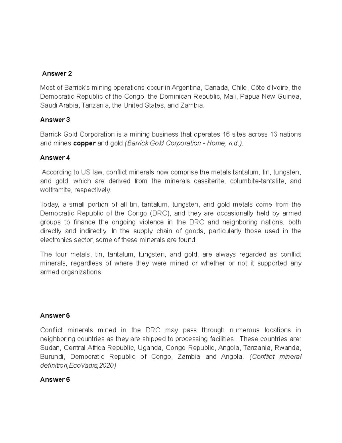 Six sigma 4 - Assignment - Answer 2 Most of Barrick's mining operations ...