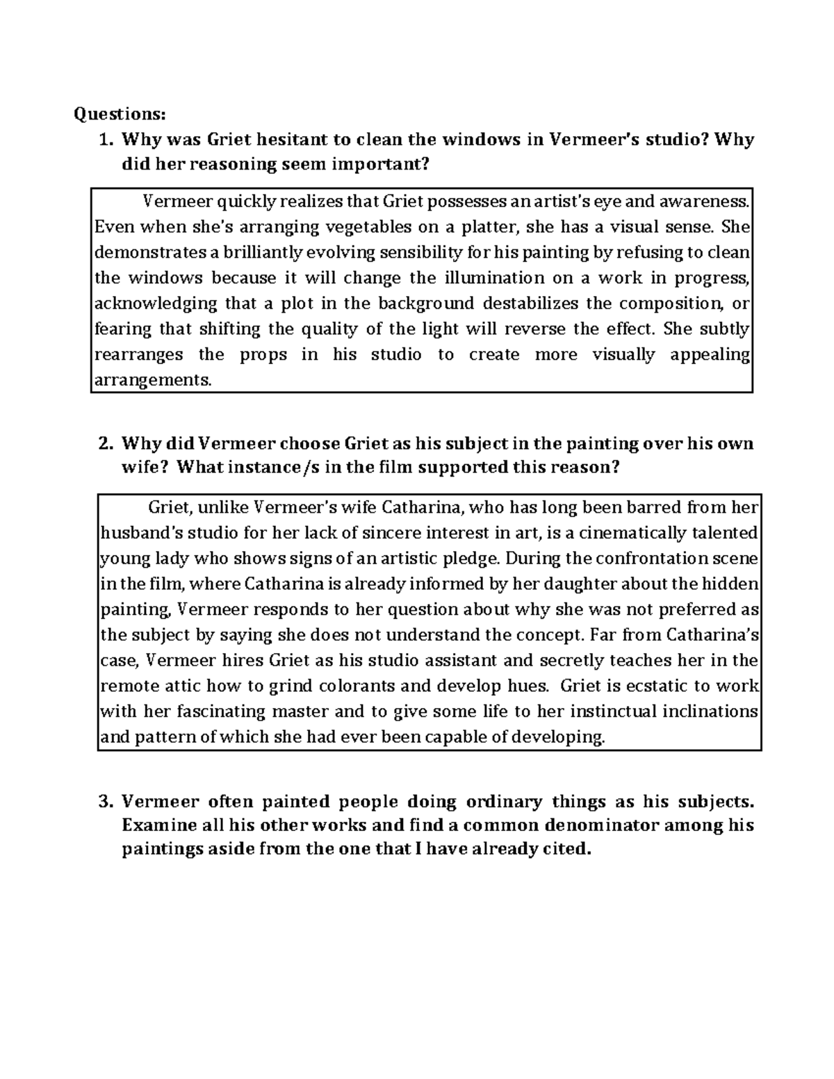 Girl with a Pearl Earring Questions 1. Why was Griet hesitant to