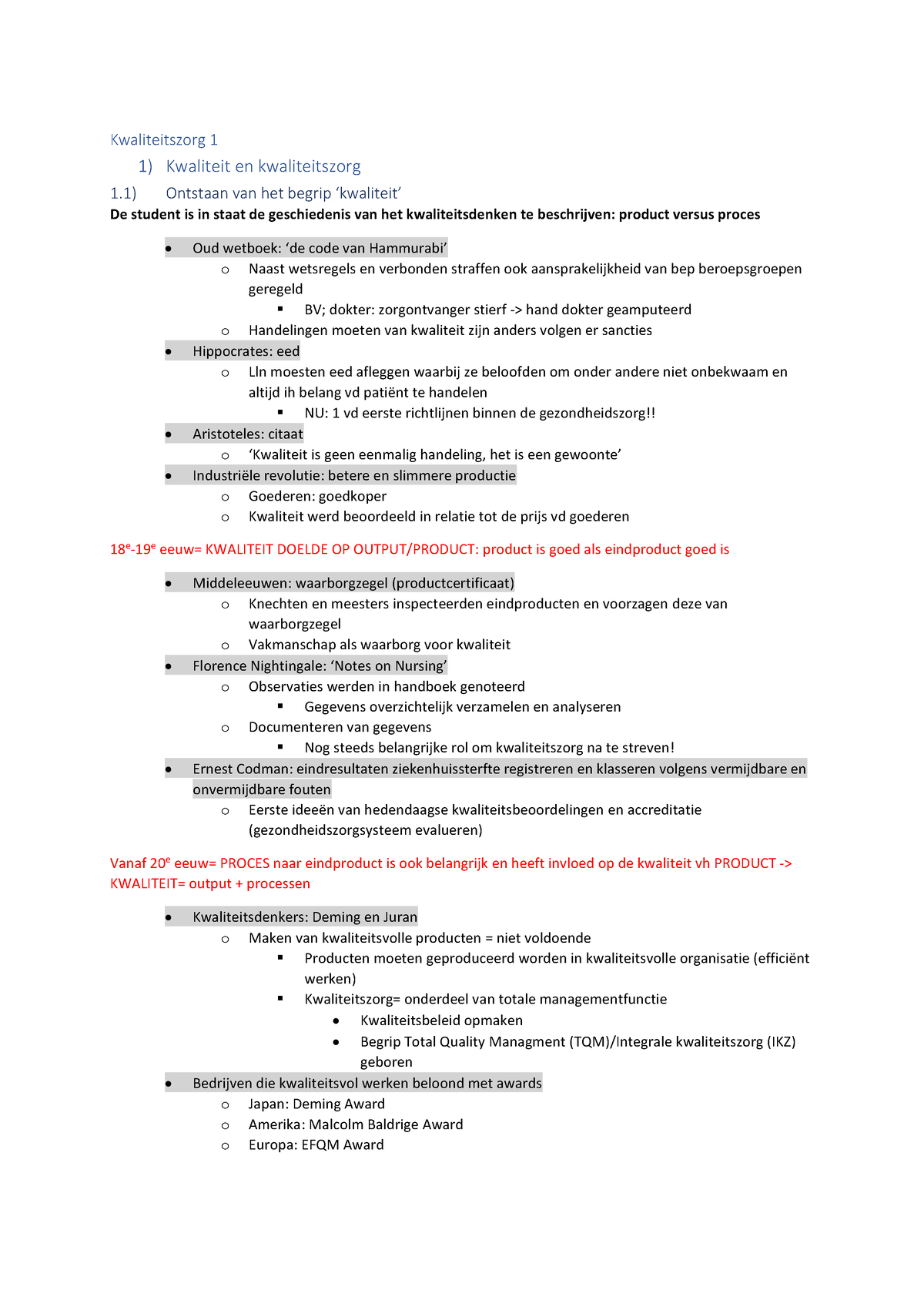 Samenvatting-kwaliteitszorg-1 - Kwaliteitszorg 1 1) Kwaliteit En ...