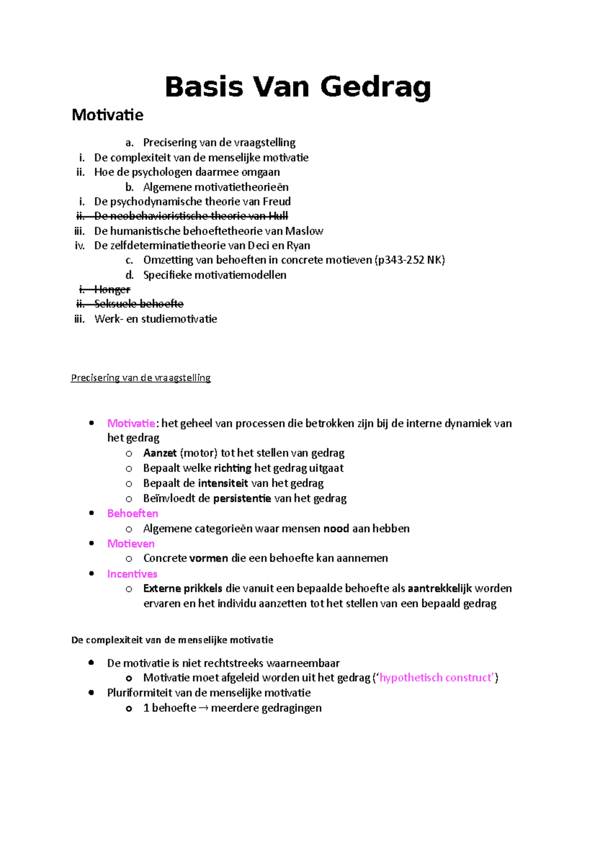 Basis Van Gedrag Motivatie - Precisering Van De Vraagstelling I. De ...