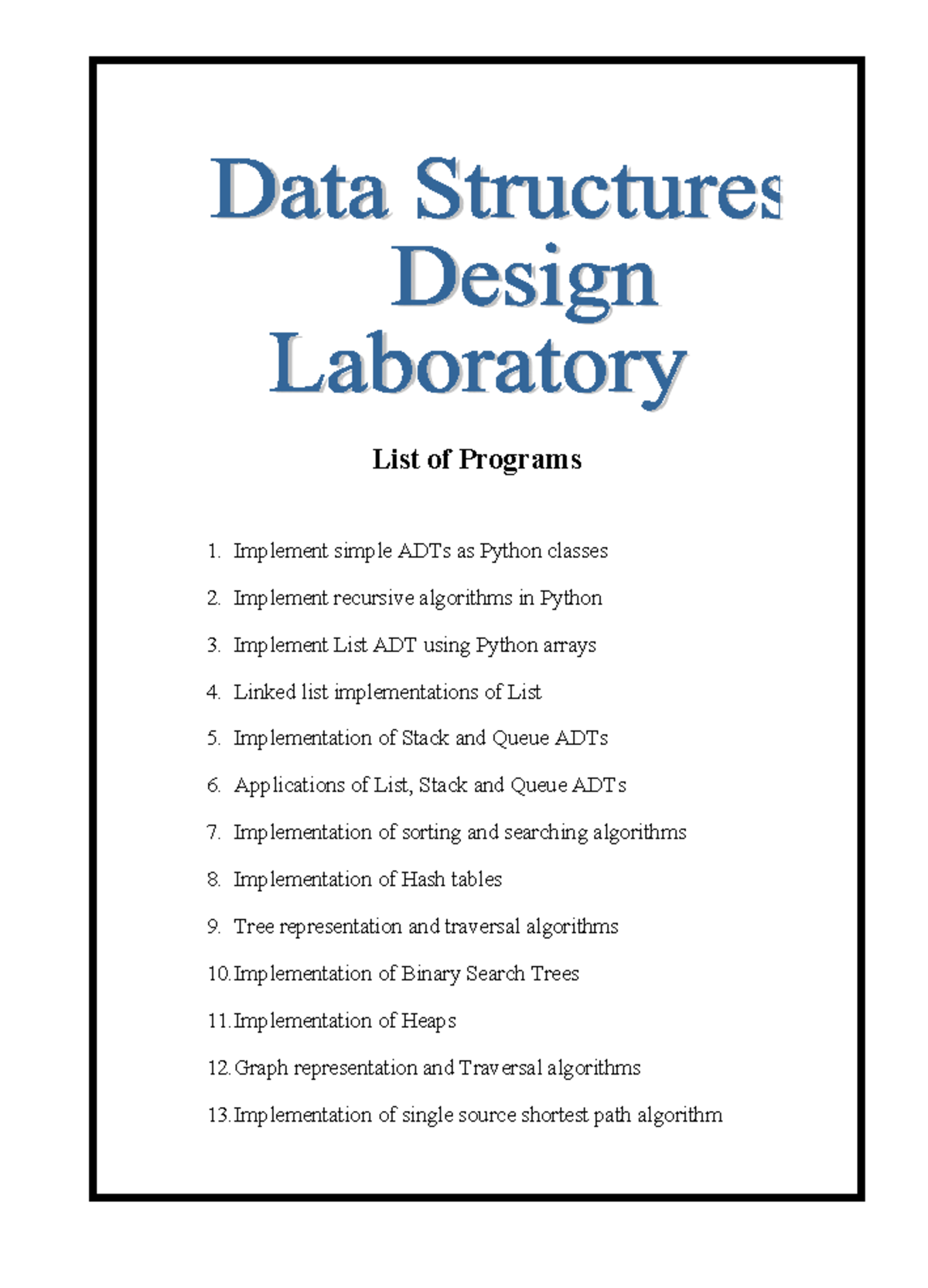 10 Data Structures Design Lab Manual List of Programs 1. Implement