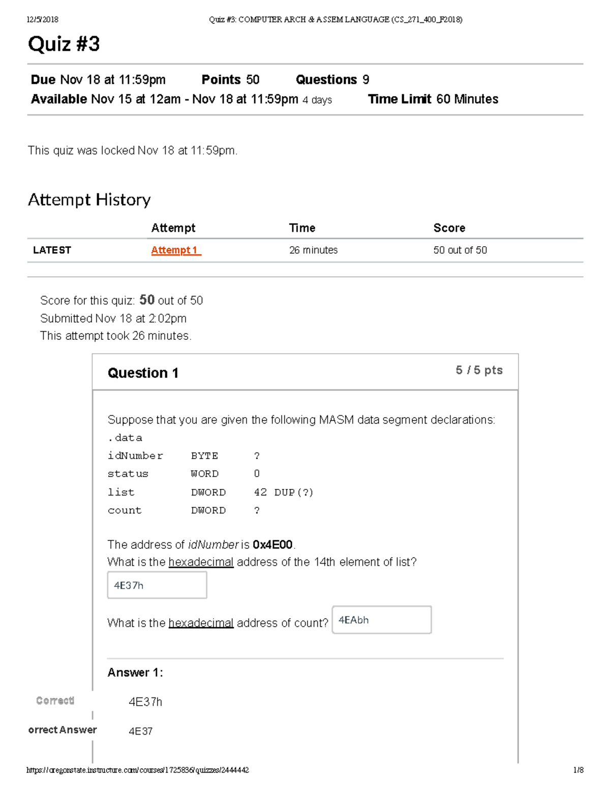 Quiz #3 Computer ARCH & Assem Language (CS 271 400 F2018 ) - 12/5/2018 ...