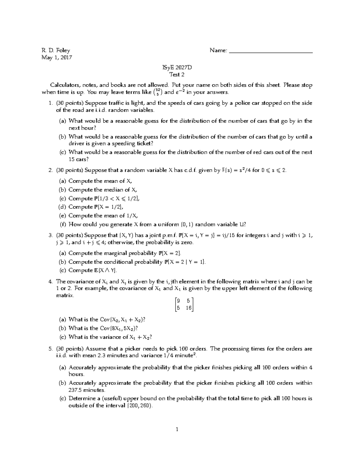 Sp17 Test 3 Practice Tests R D Foley Name May 1 2017 Isye 2027d Test 2 Calculators Sp17 Test 3 Practice Tests R D Foley Name May 1 2017 Isye 2027d Test 2 Calculators
