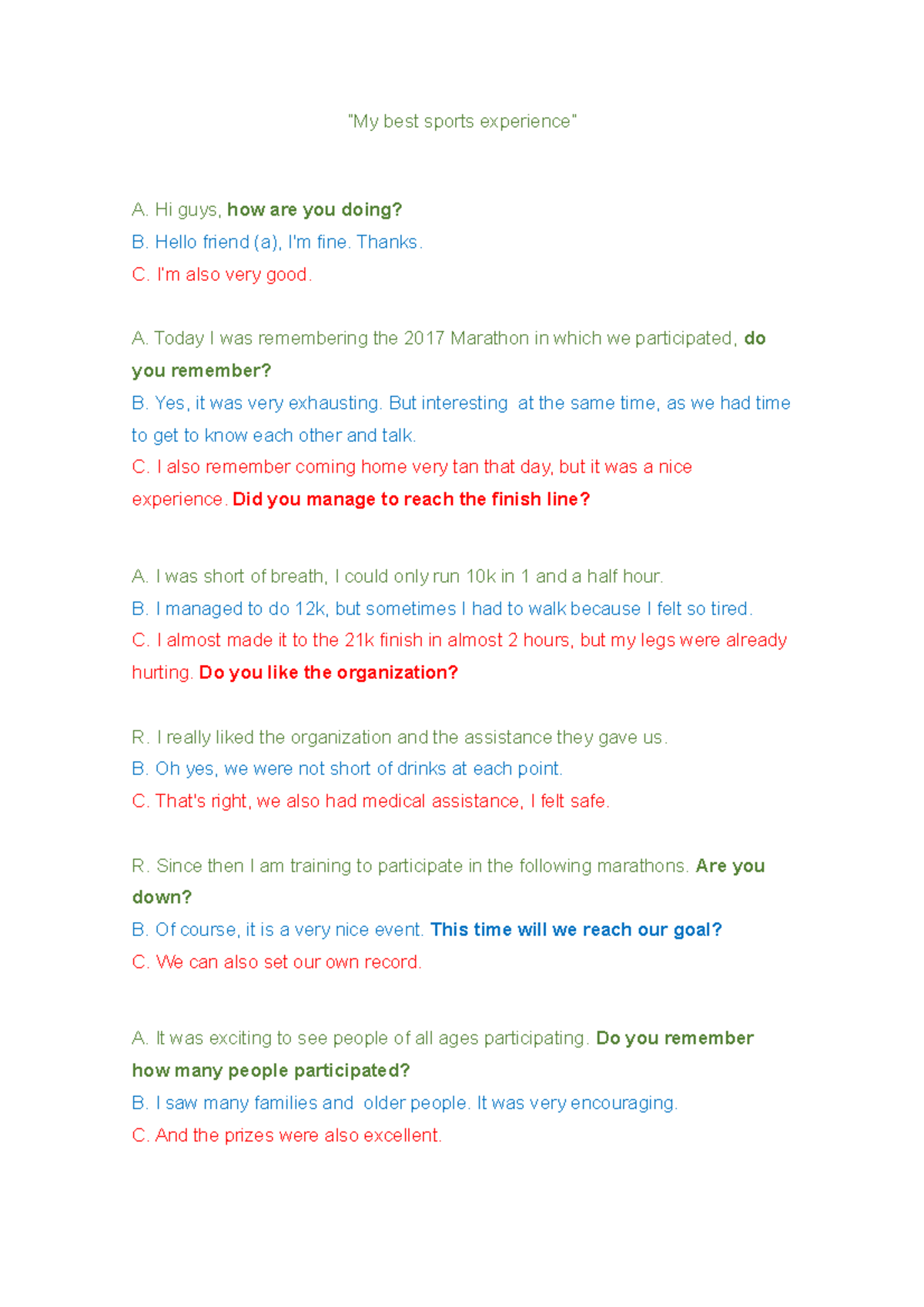 MY BEST Sport Experience “My best sports experience” A. Hi guys, how