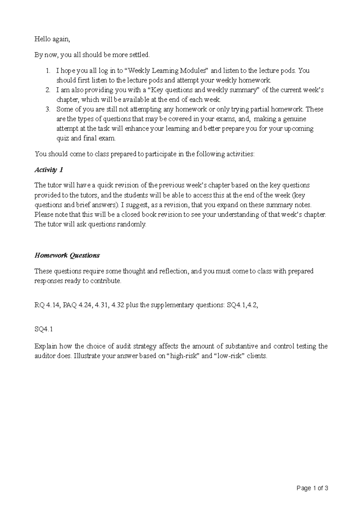 Tutorial Guide and Portfolio Questions Hello again, By now, you all