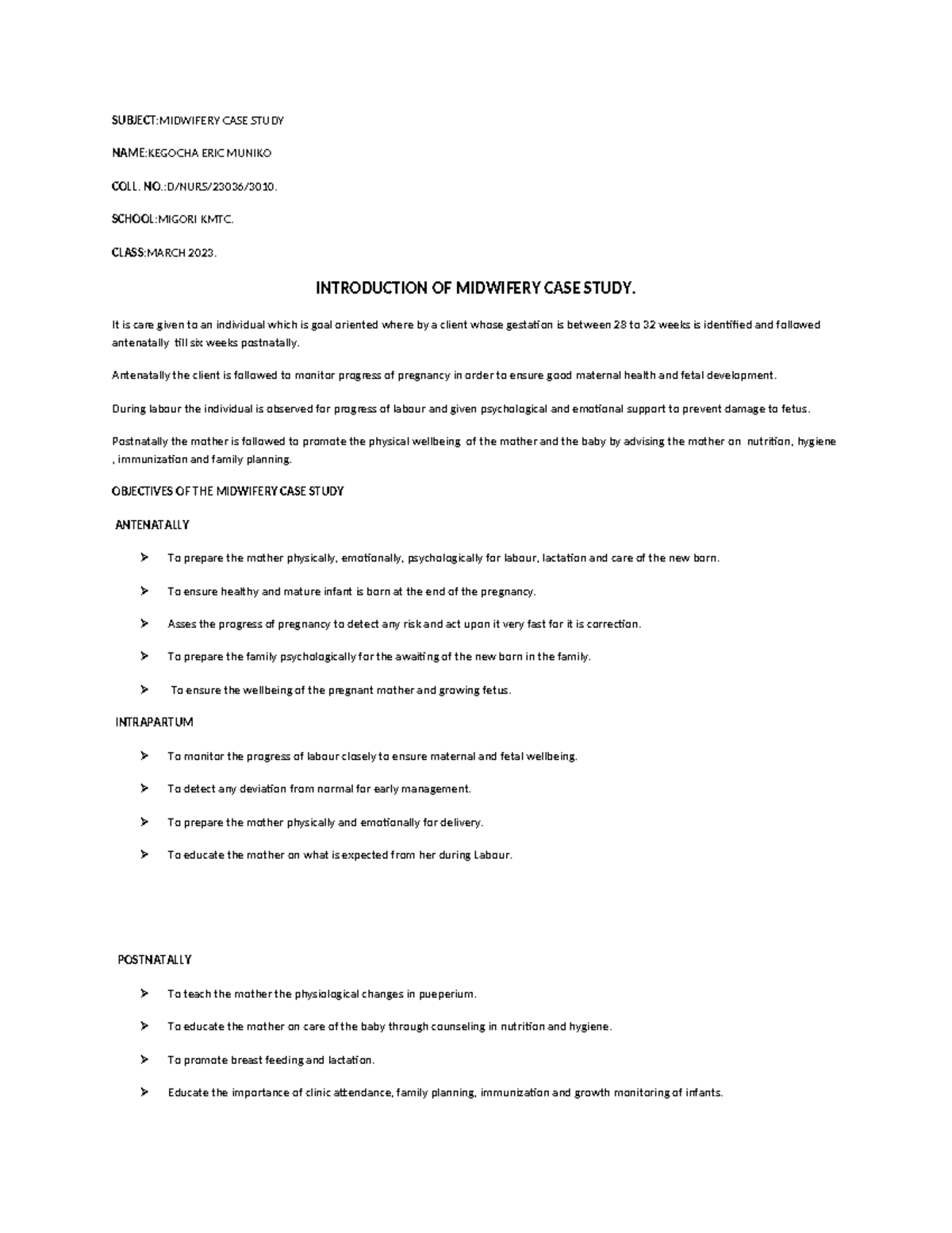 ERIC'S CASE Study SUBJECTMIDWIFERY CASE STUDY NAMEKEGOCHA ERIC