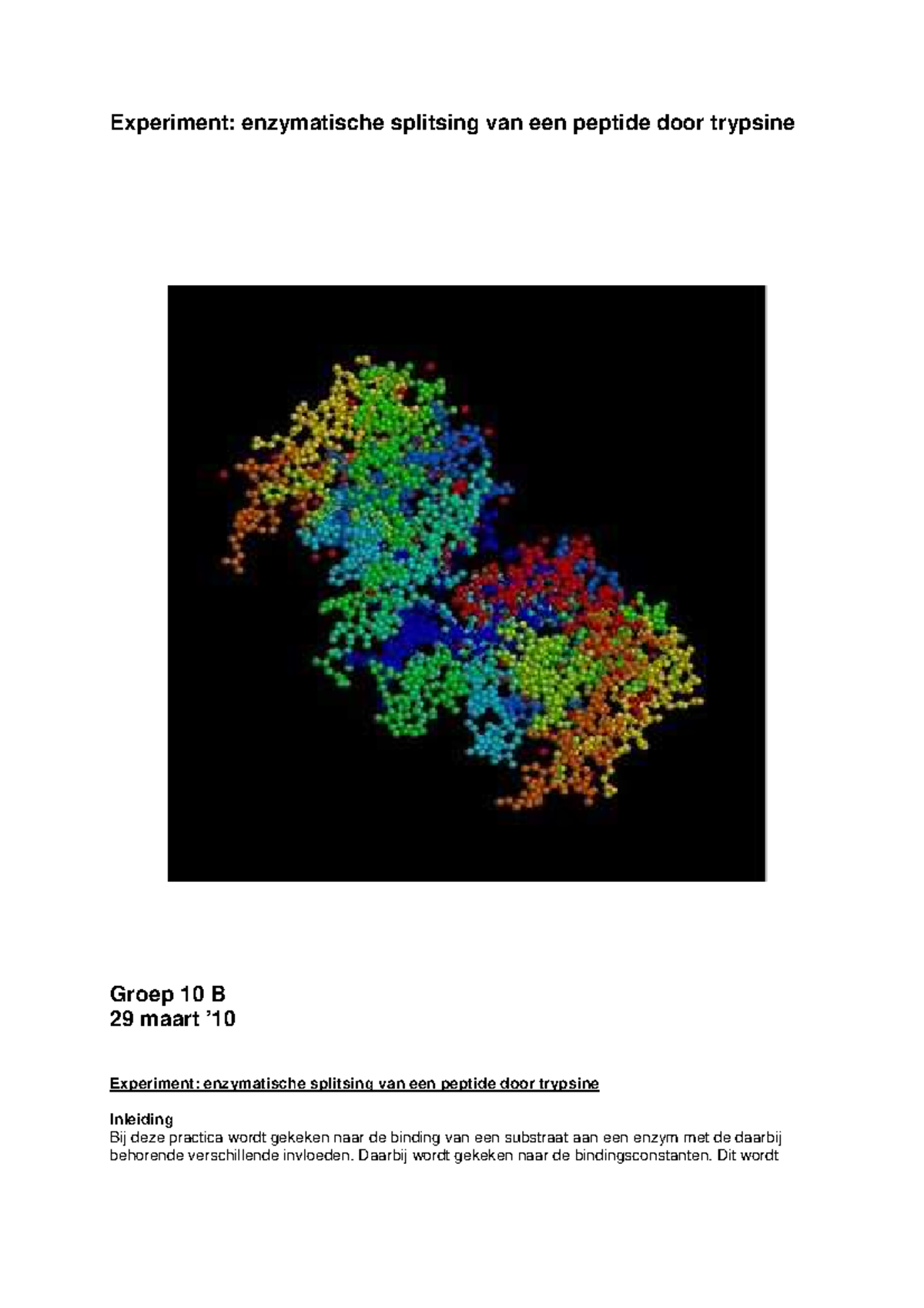 Practicum Verslag Van Eerste Dag! Experiment: Enzymatische Splitsing ...