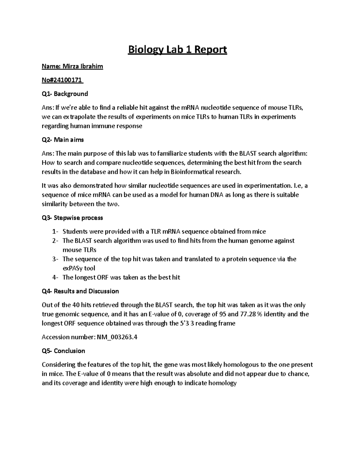 Biology Lab 1 Report - Biology Lab 1 Report Name: Mirza Ibrahim No# Q1 ...