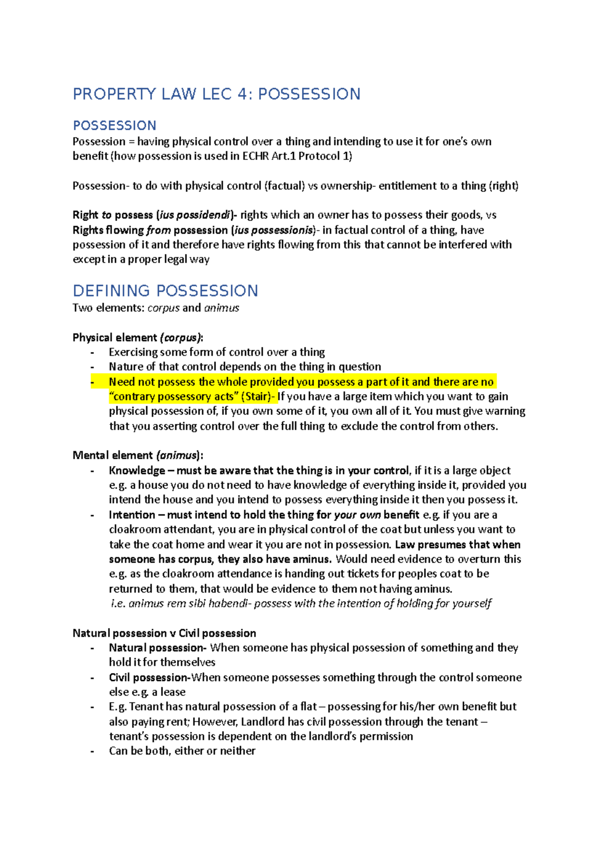 Possession notes PROPERTY LAW LEC 4 POSSESSION POSSESSION Possession