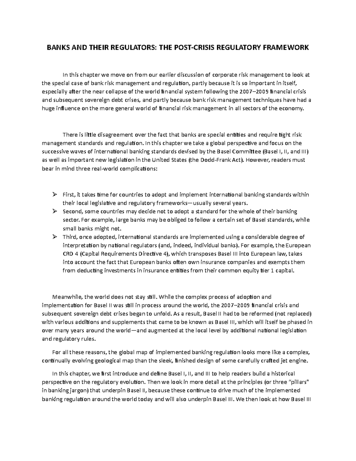 Banks AND Their Regulators THE POST Crisis Regulatory Framework