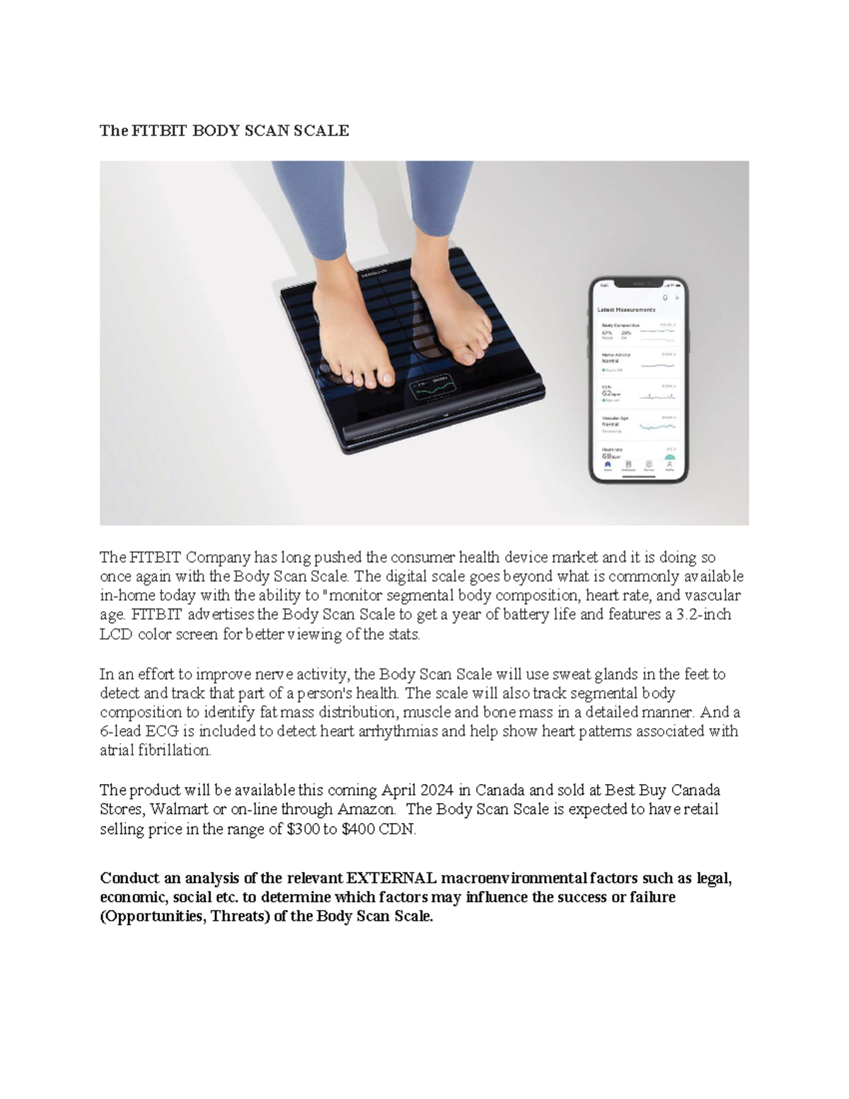 Breakout Session #1 - The FITBIT BODY SCAN SCALE The FITBIT Company has ...