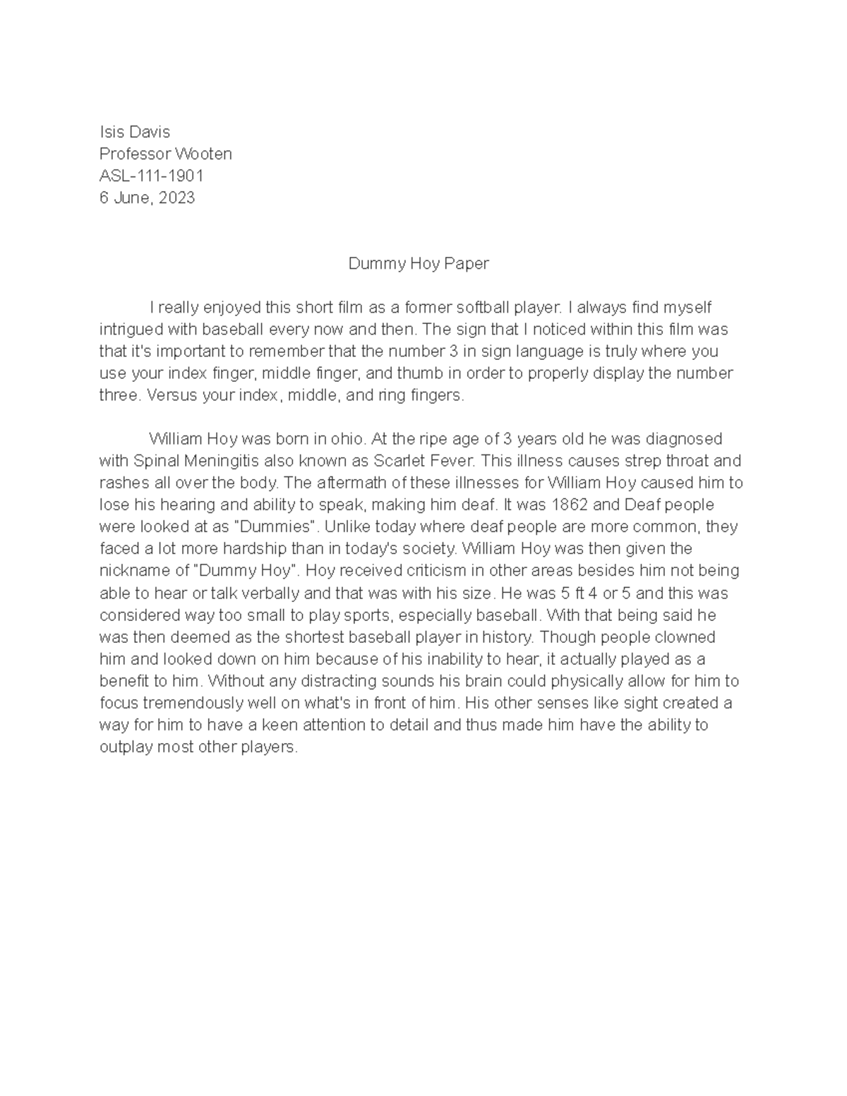 Dumy Hoy Paper short 23 page on dummy hoy Isis Davis Professor