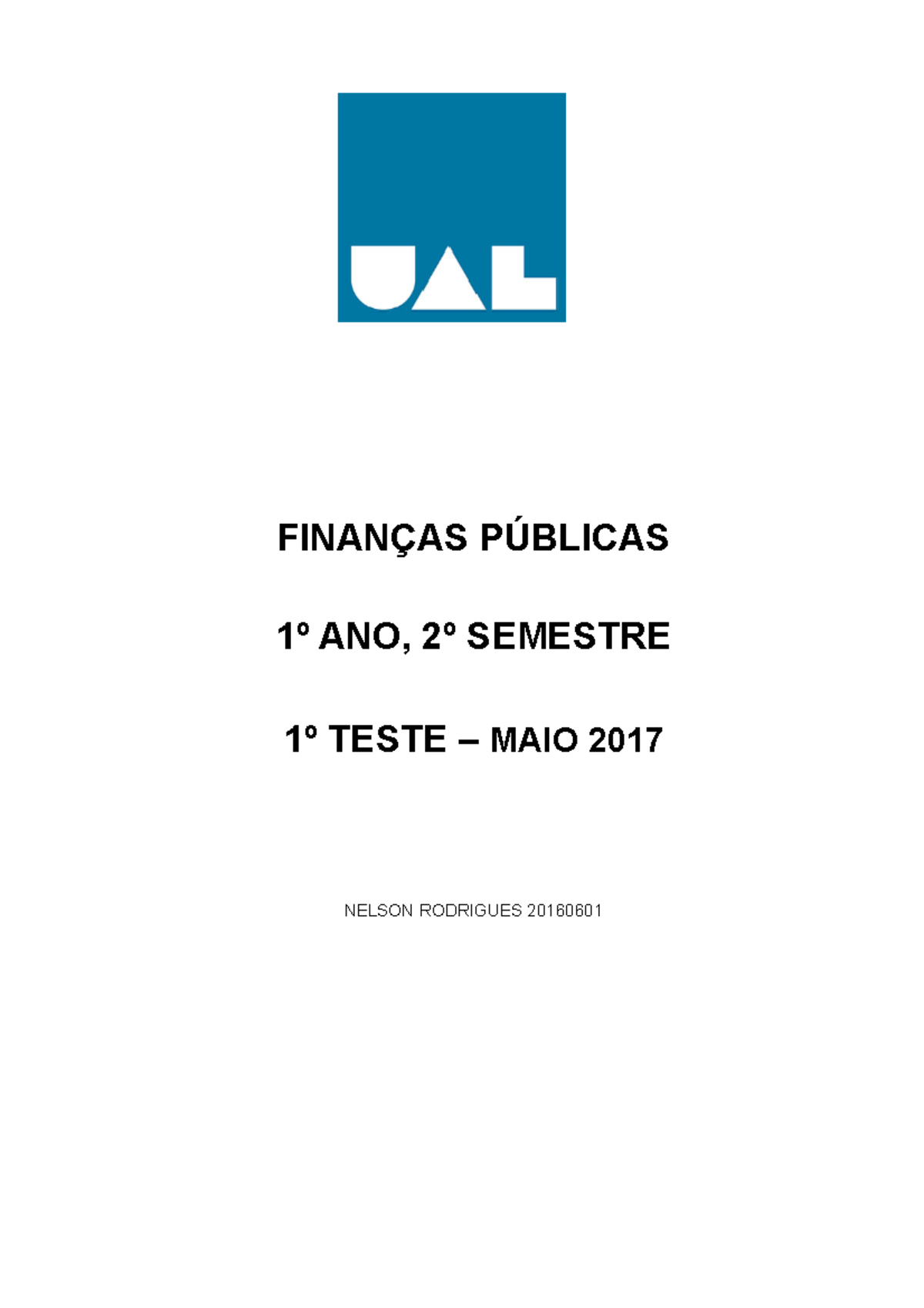 FinançAS PÚ Blicas Resumo 1º Teste - FINANÇAS PÚBLICAS 1º ANO, 2º ...