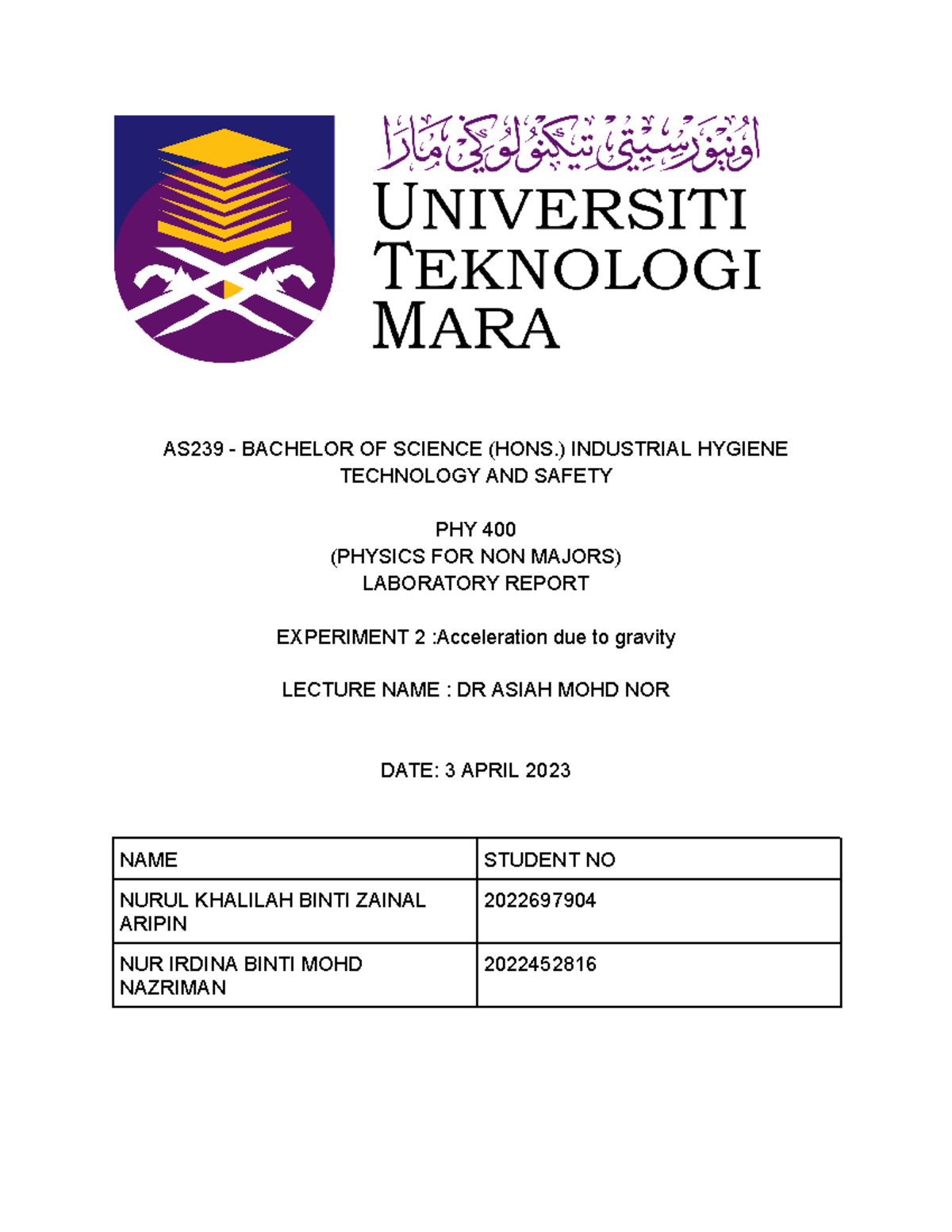 Experiment 2 - GO GO - AS239 - BACHELOR OF SCIENCE (HONS.) INDUSTRIAL ...